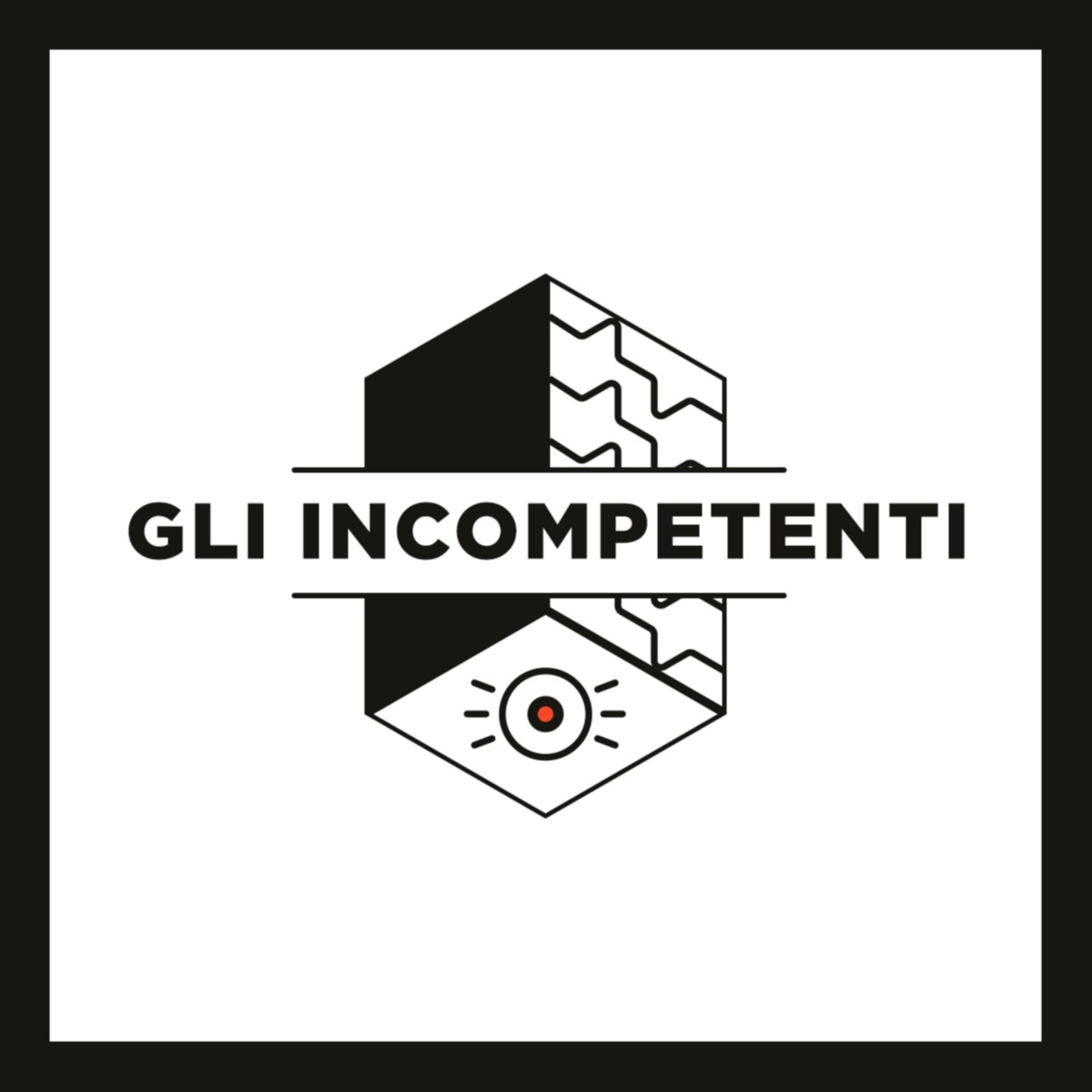Gli Incompetenti