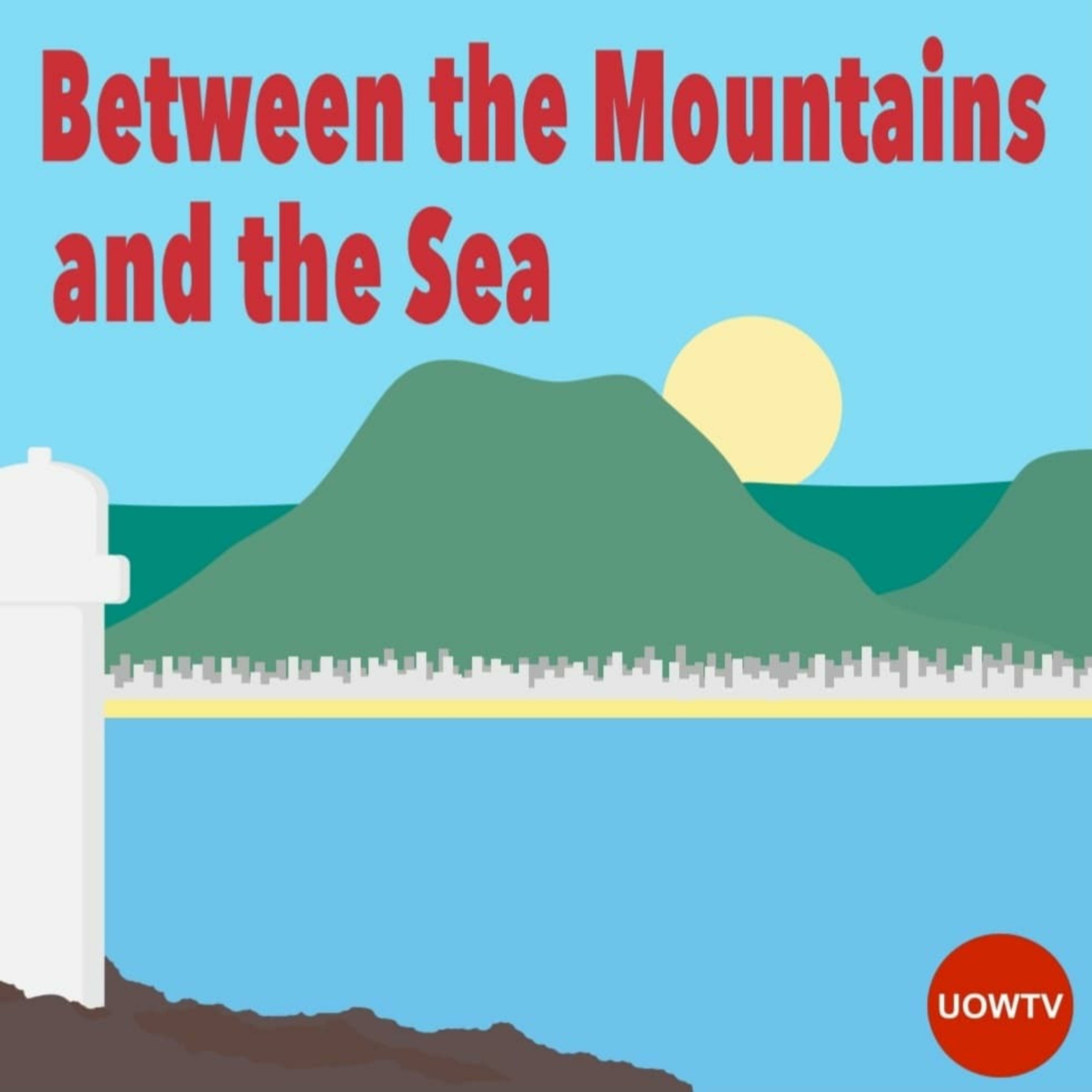 Between the Mountains and the Sea podcast artwork