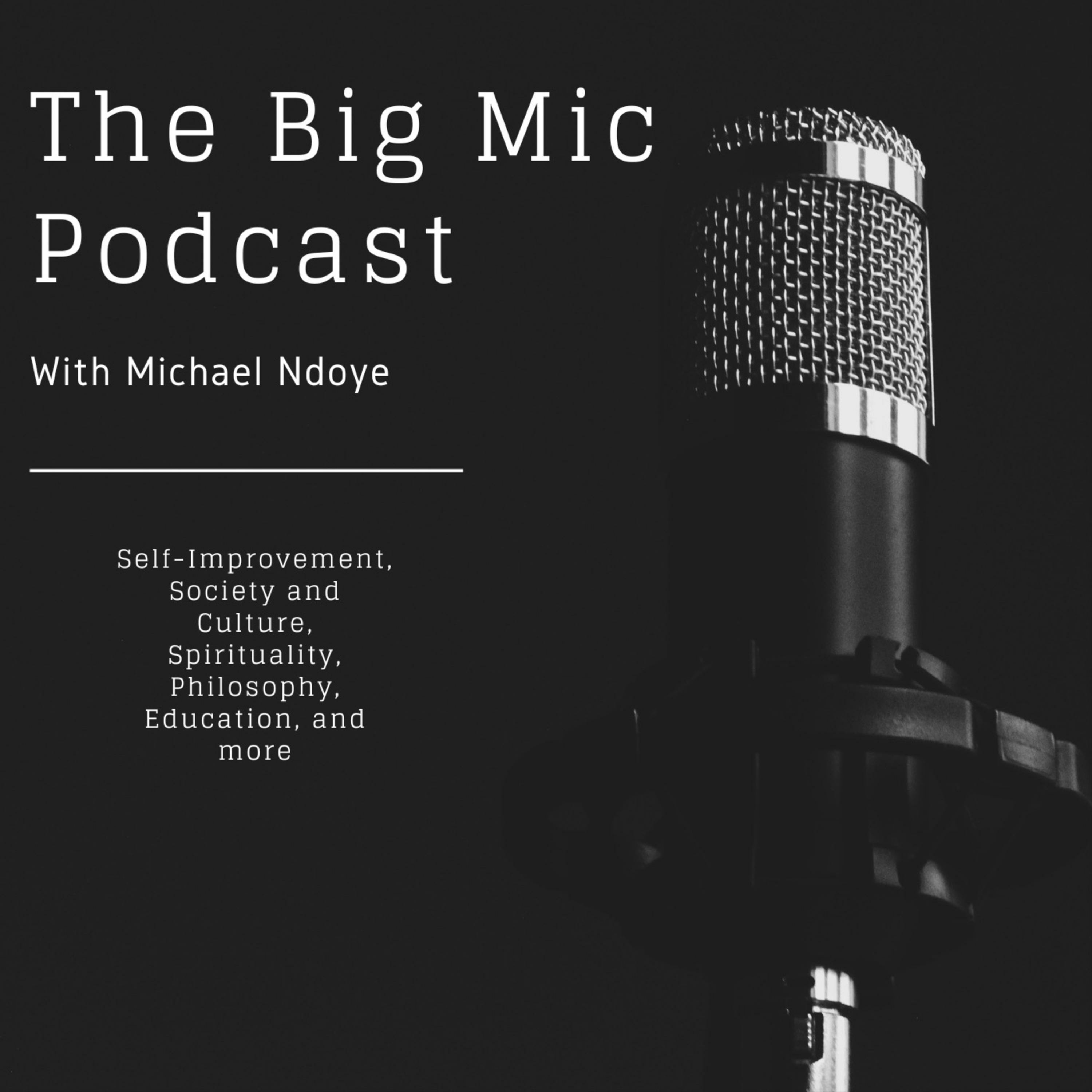 The Big Mike Podcast