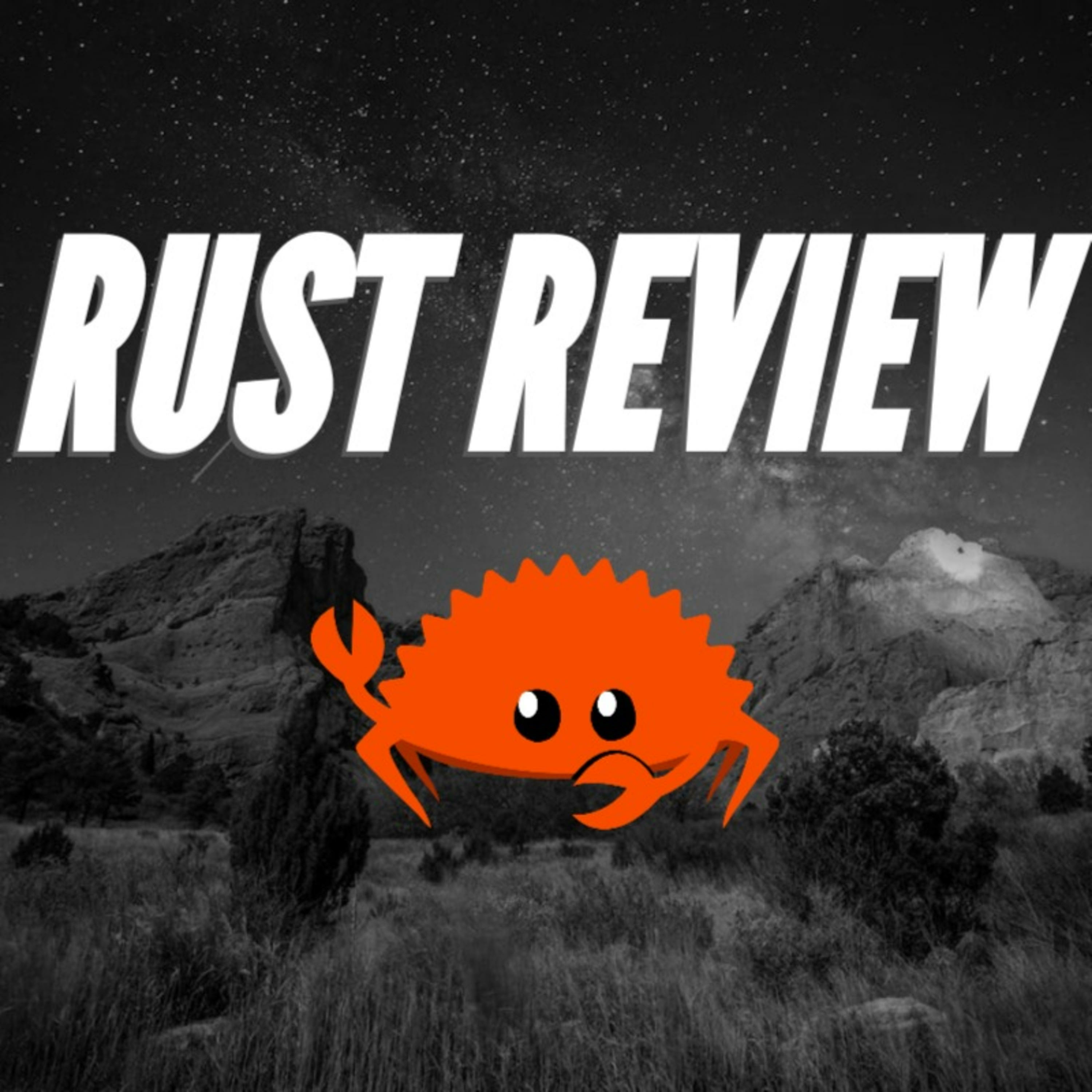 Rust Review