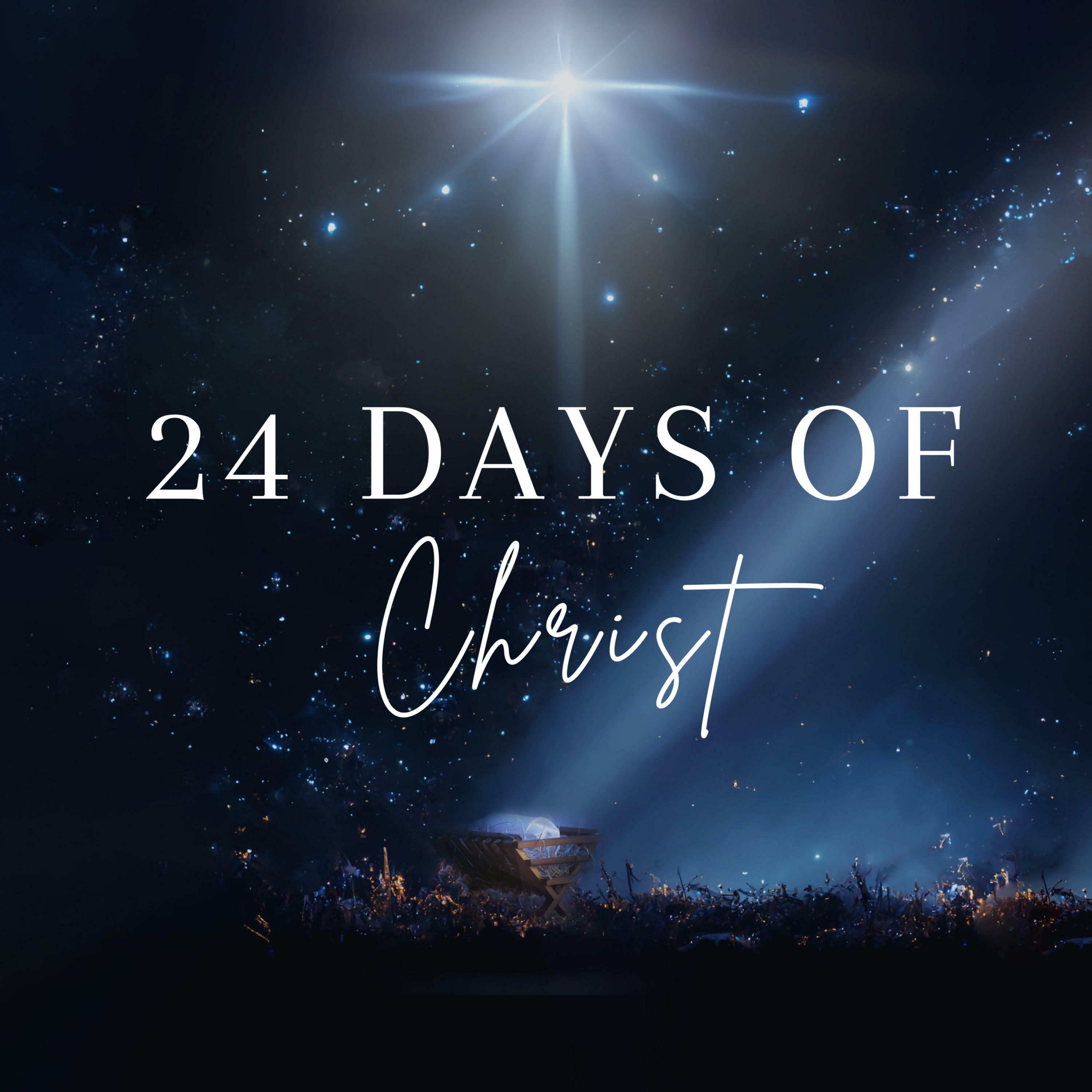 24 Days of Christ