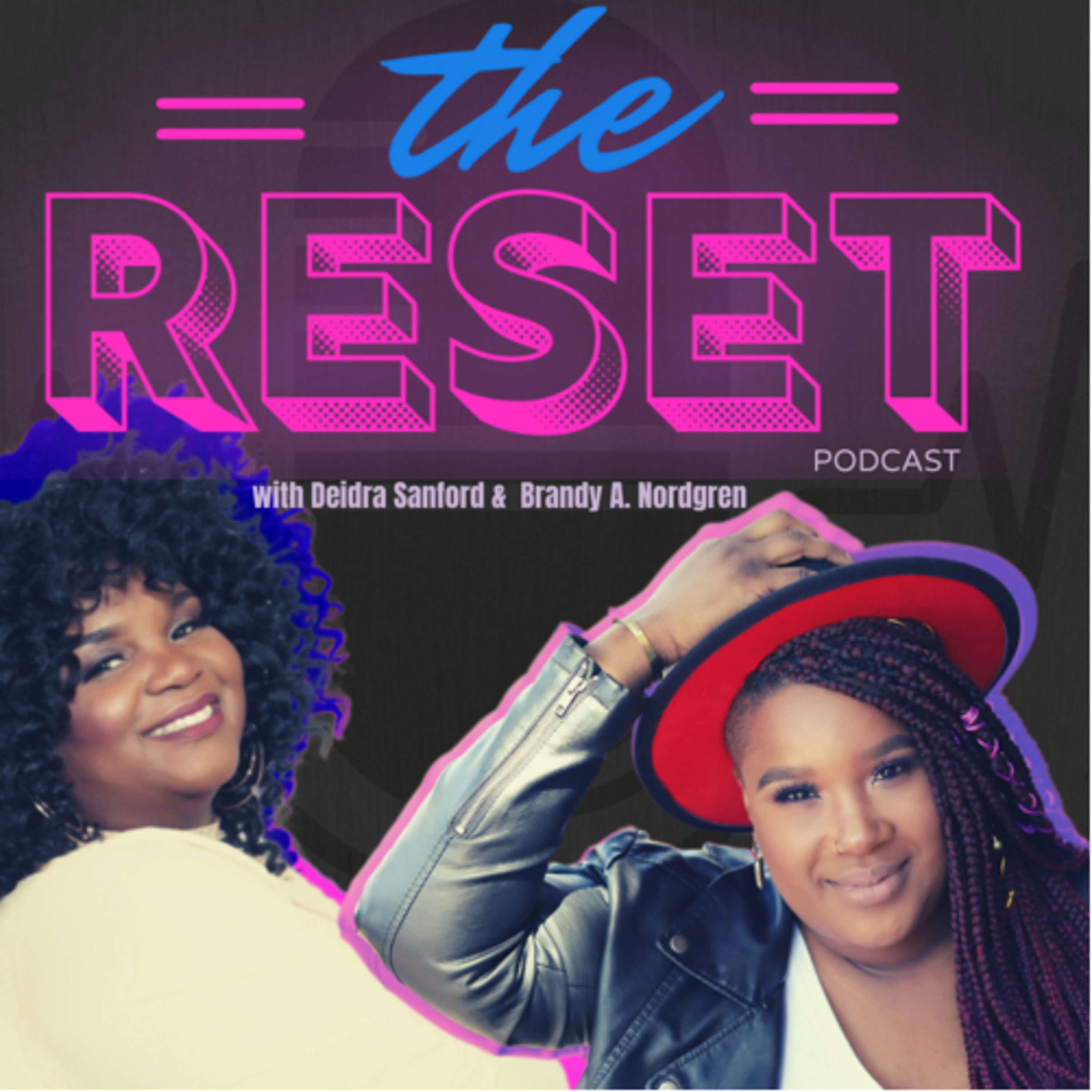 The Reset Podcast