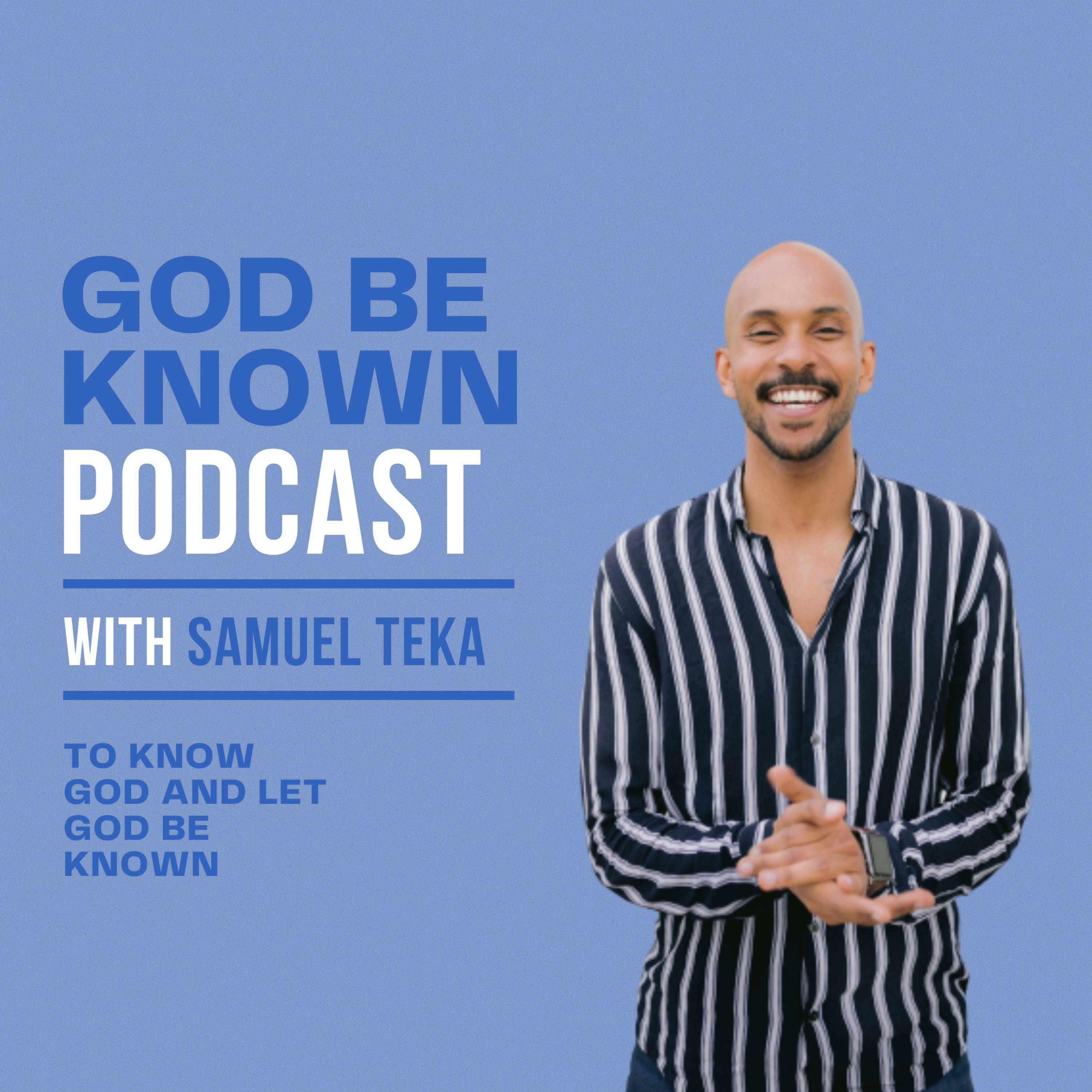 Make God Known Podcast