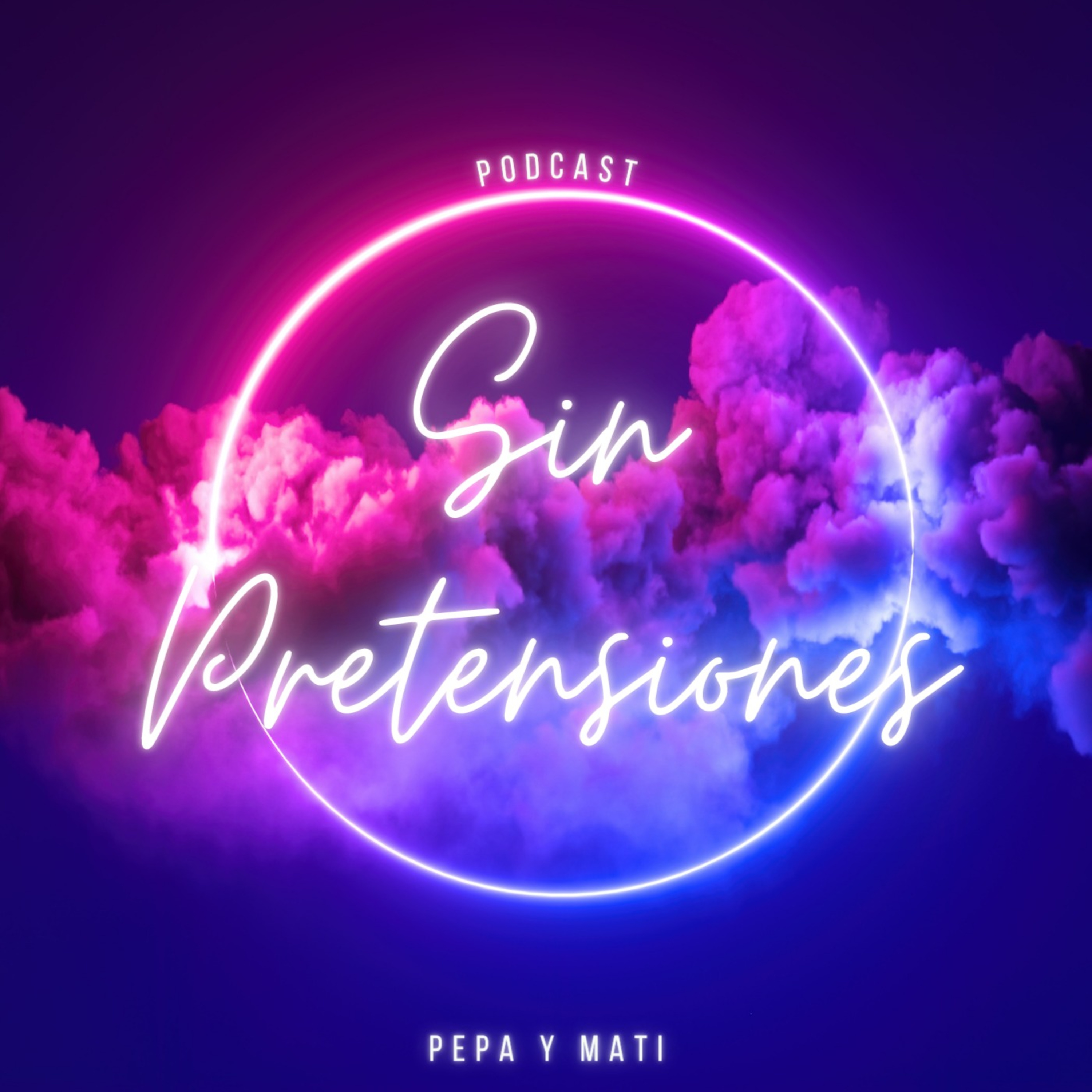 Sin Pretensiones podcast artwork
