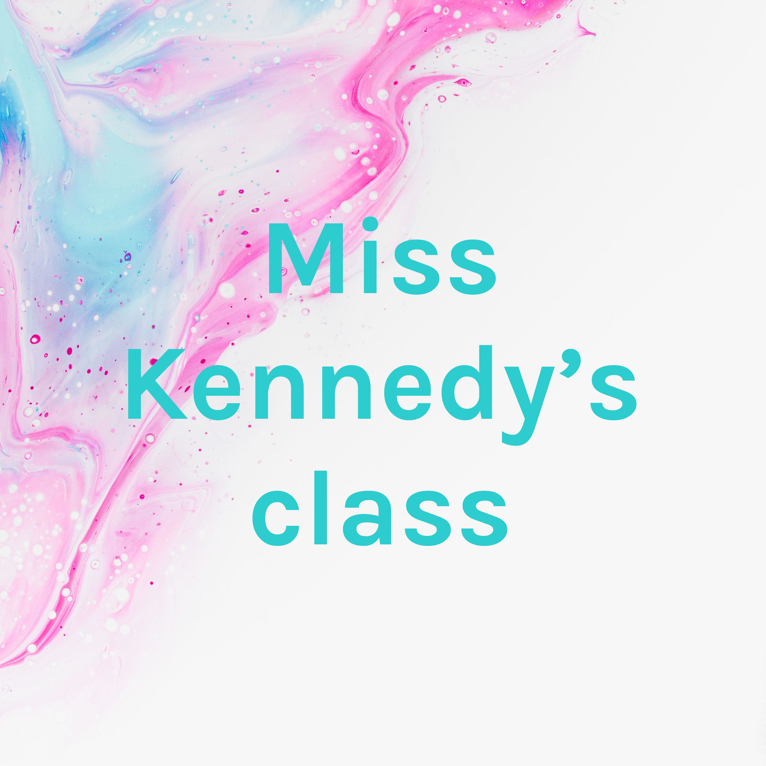 Miss Kennedy\'s class