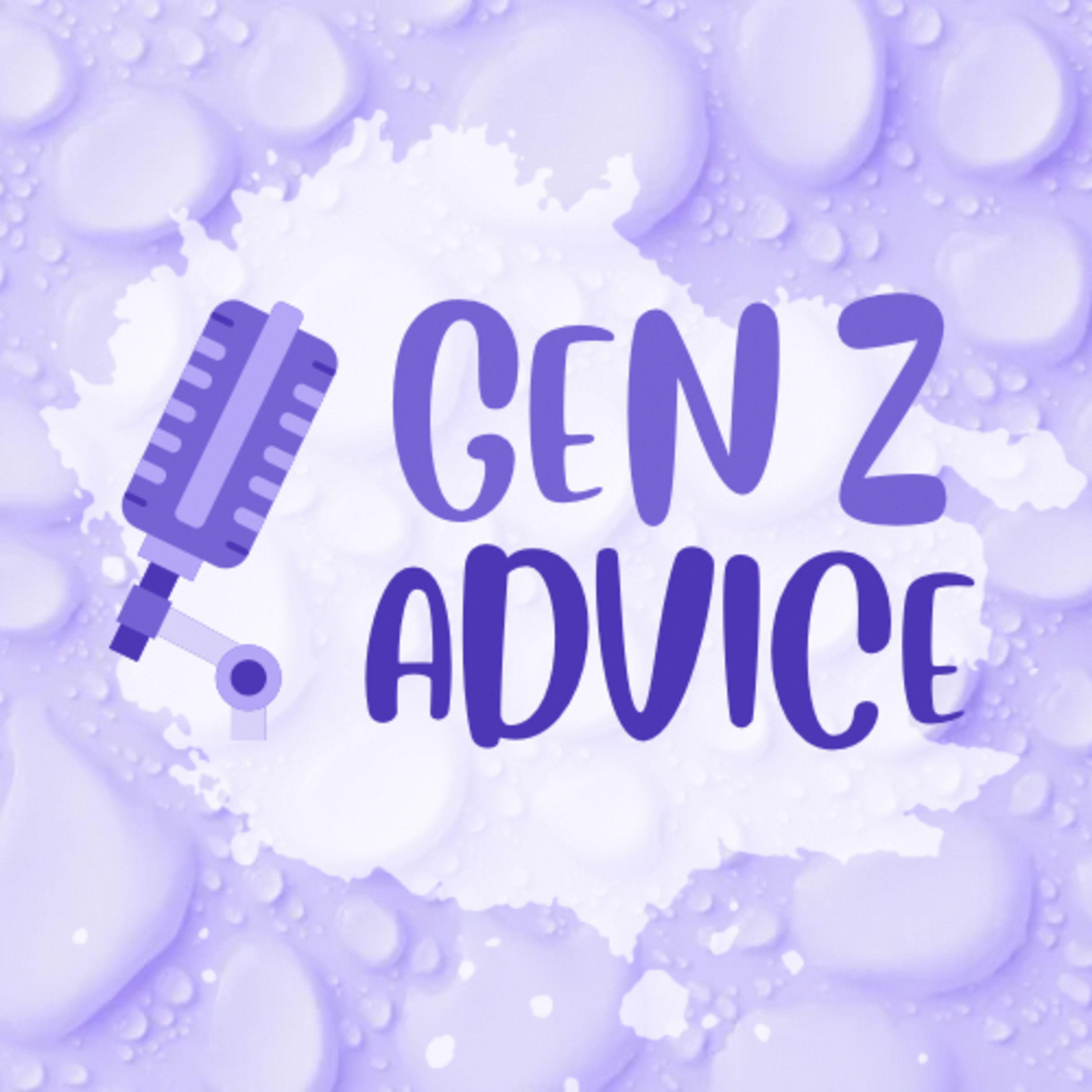 Gen Z Advice