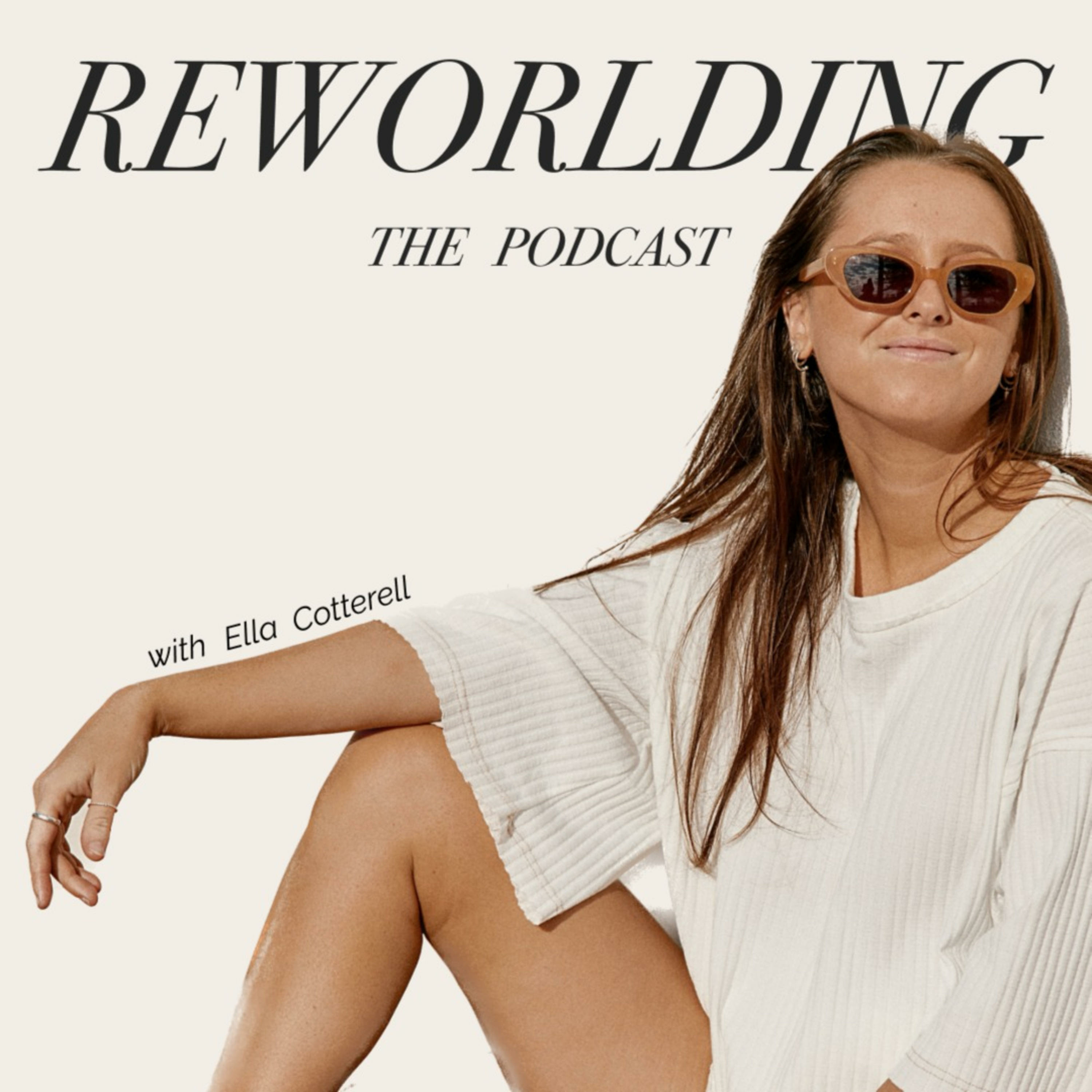 The Reworlding Podcast