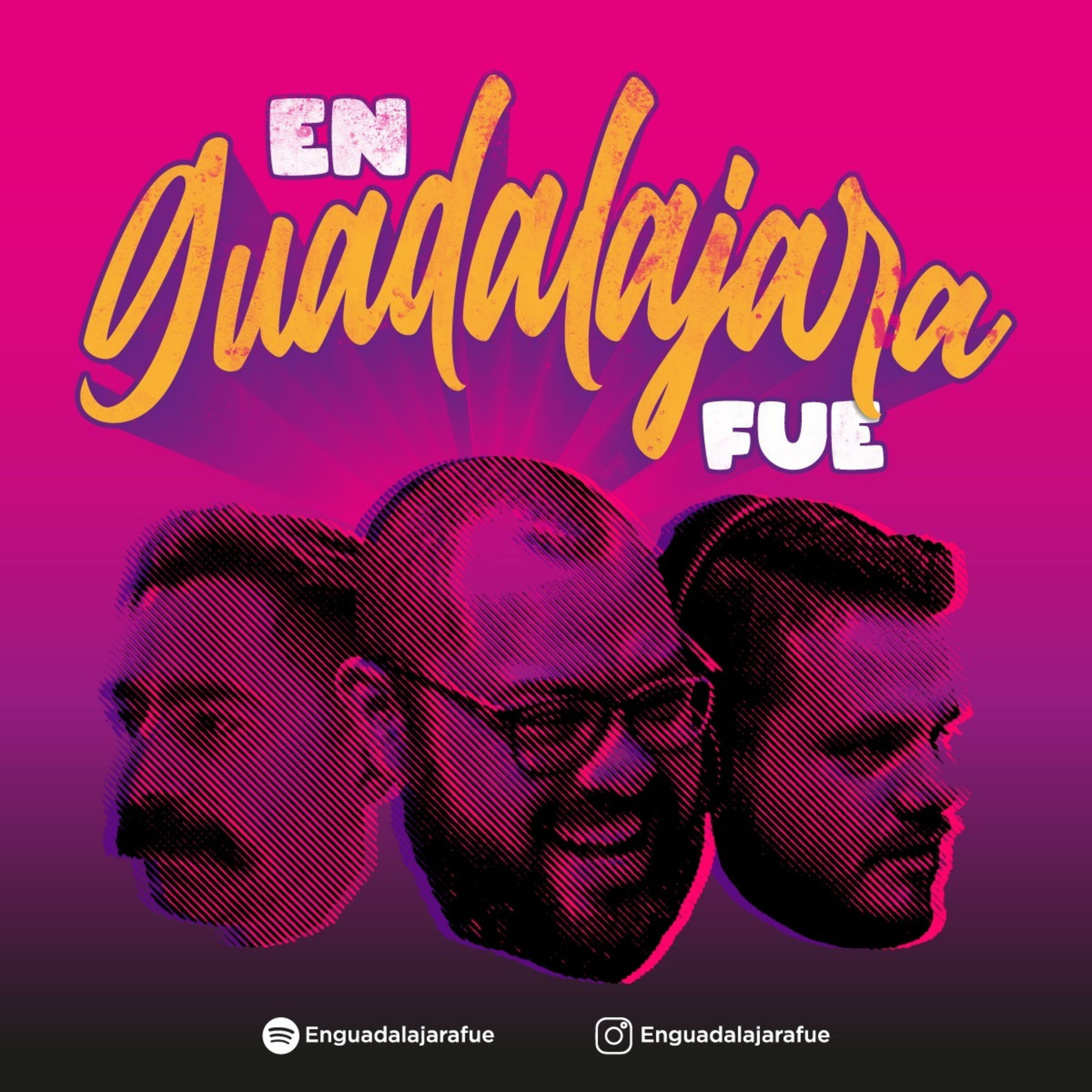 En Guadalajara Fue