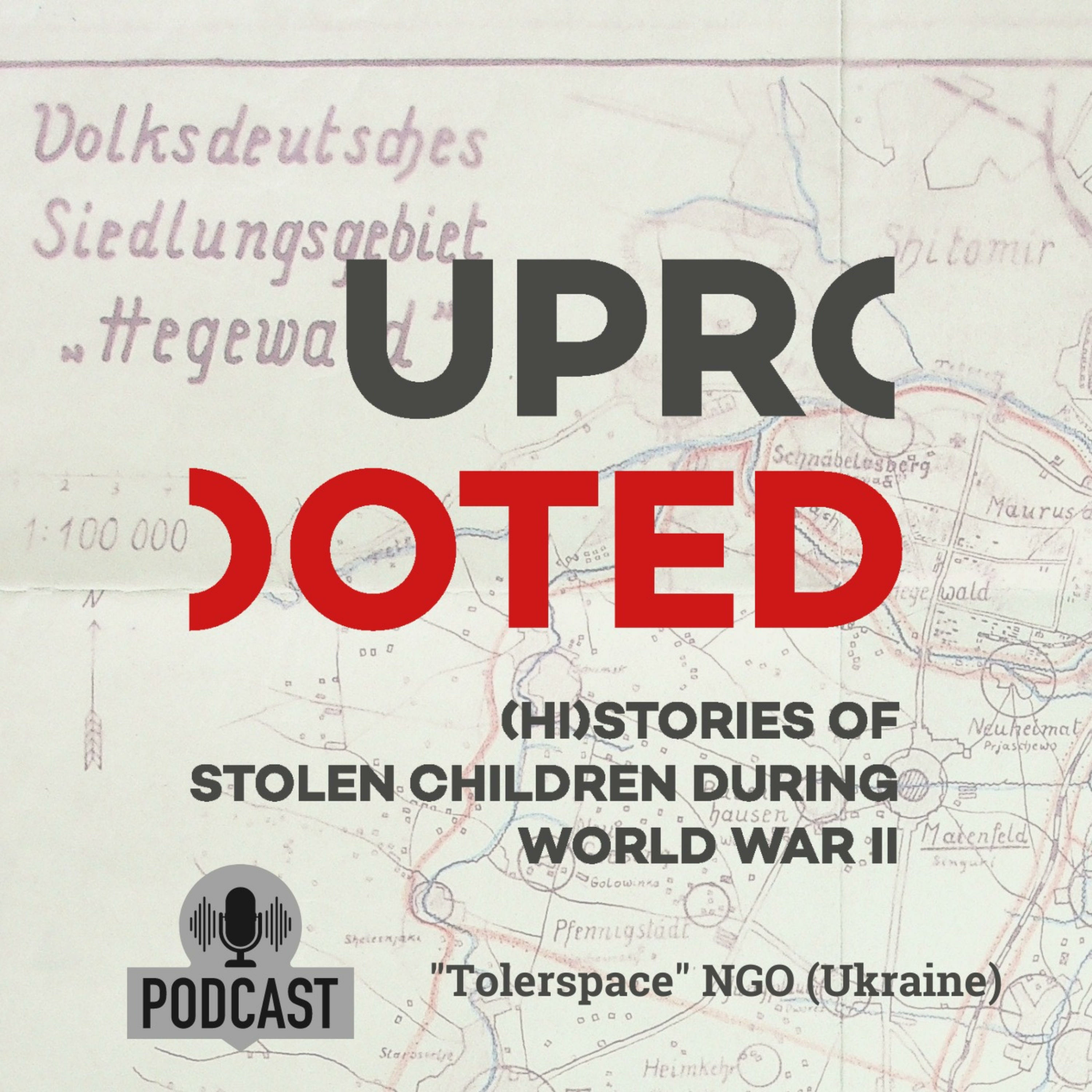 Uprooted. Викорінені. Історії дітей, викрадених під час Другої світової війни podcast artwork