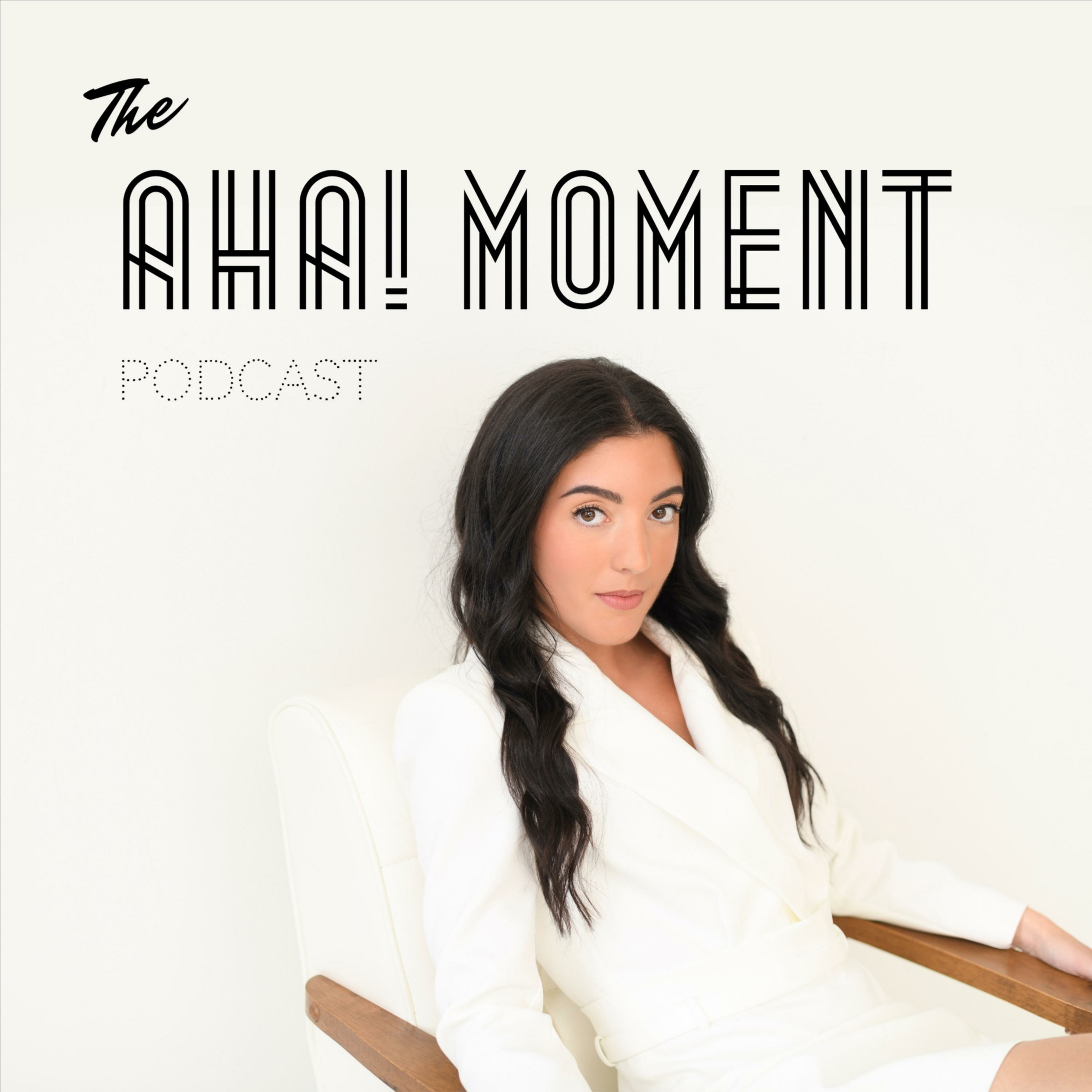 The AHA! Moment Podcast
