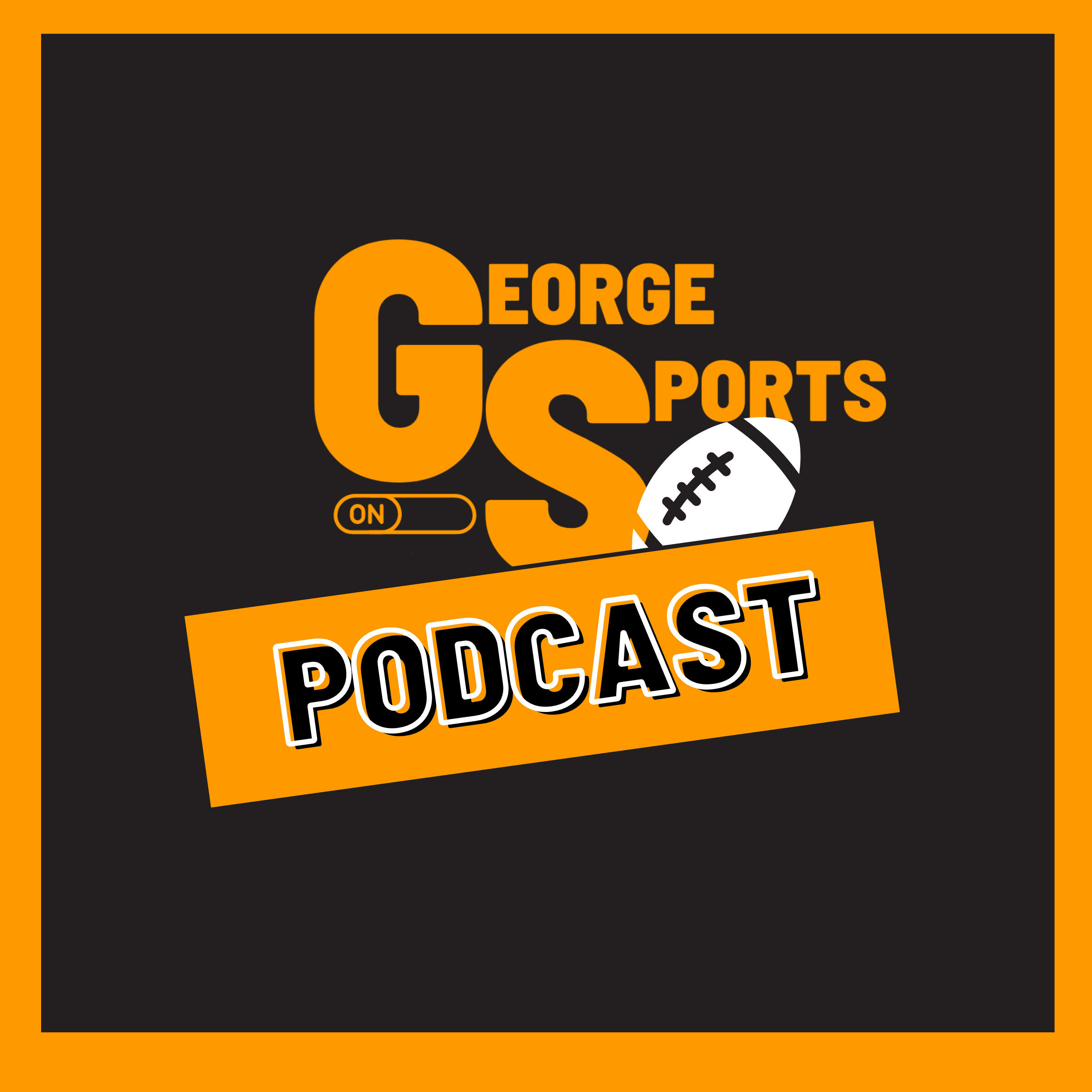 Georgeonsports Podcast