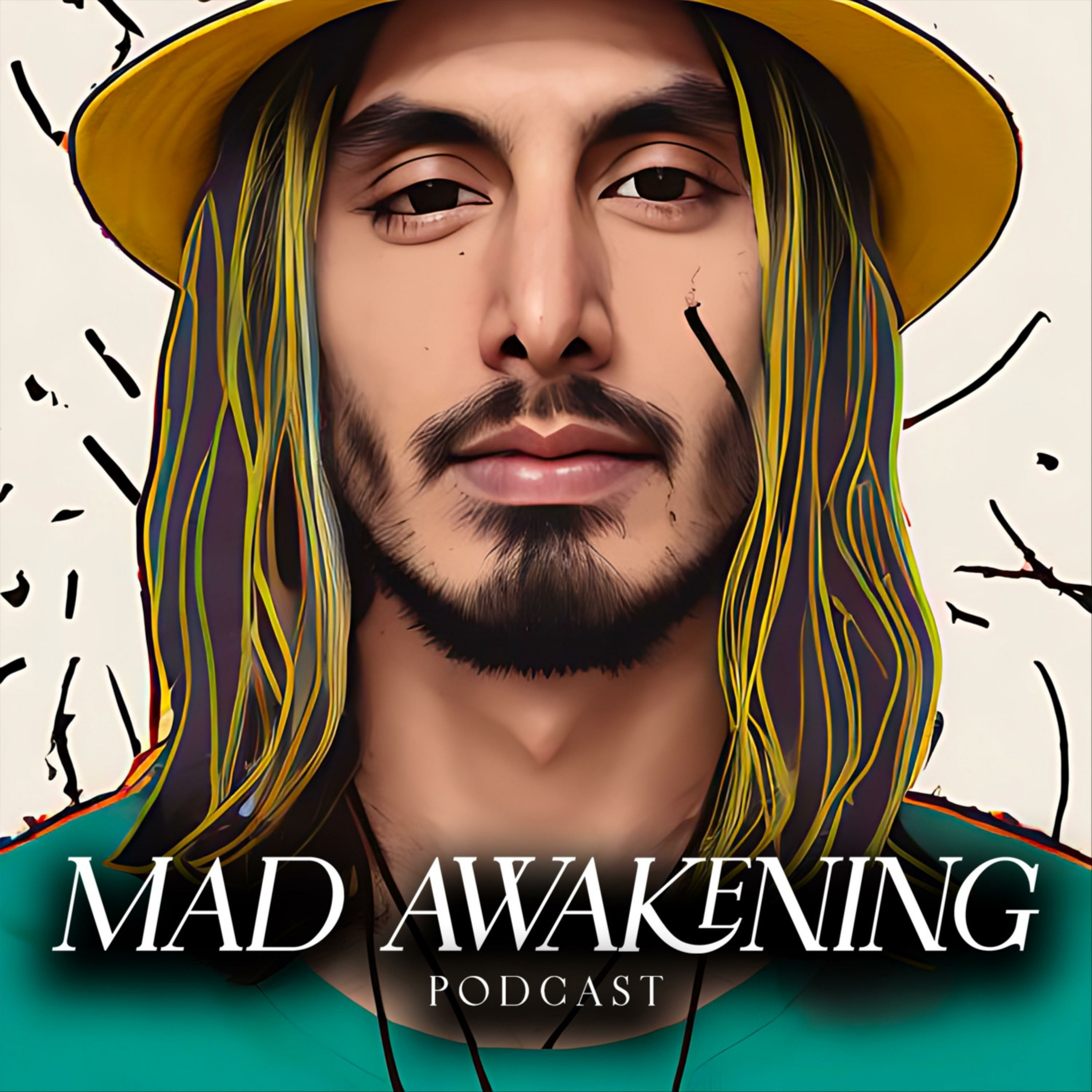 Mad Awakening Podcast