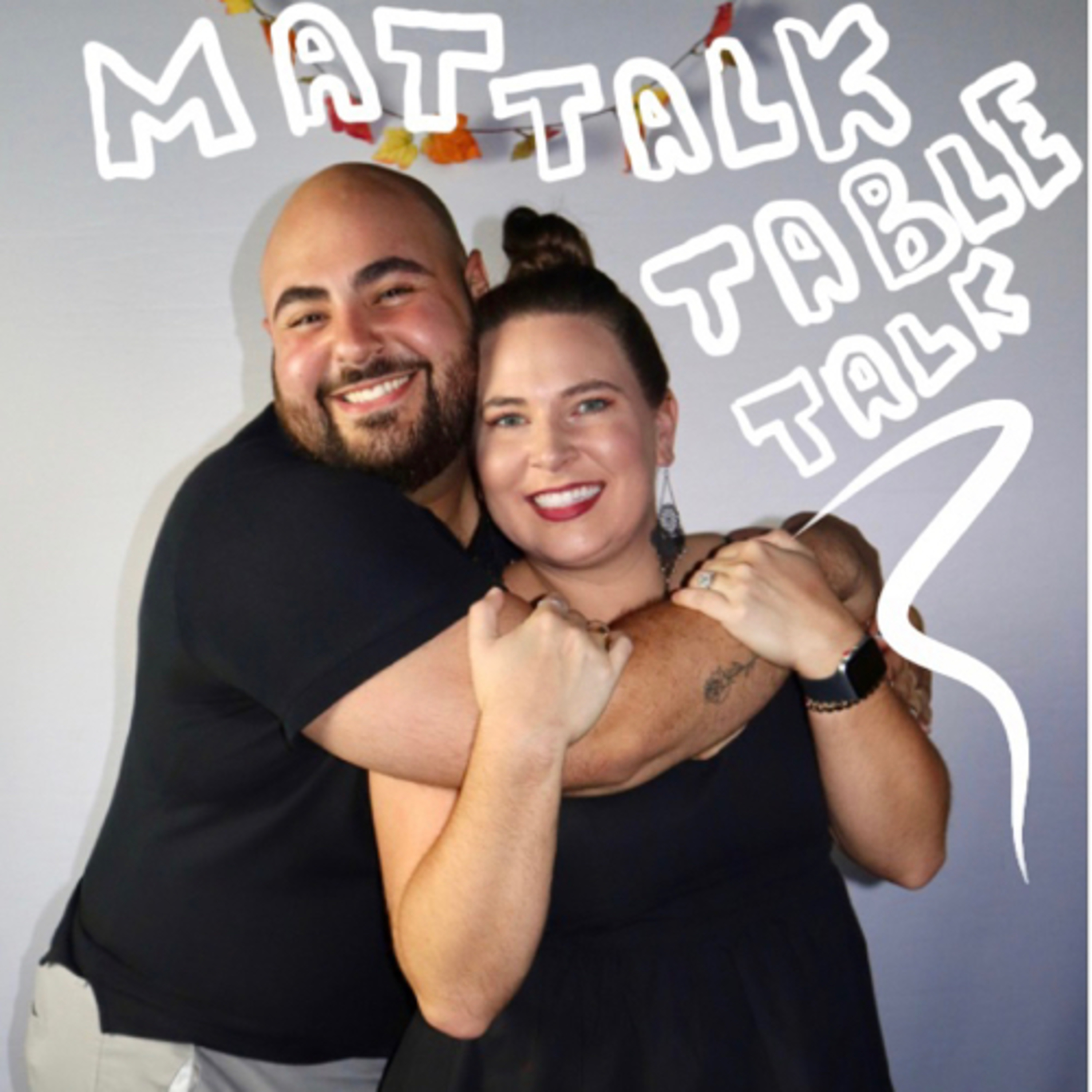 Mat Talk Table Talk