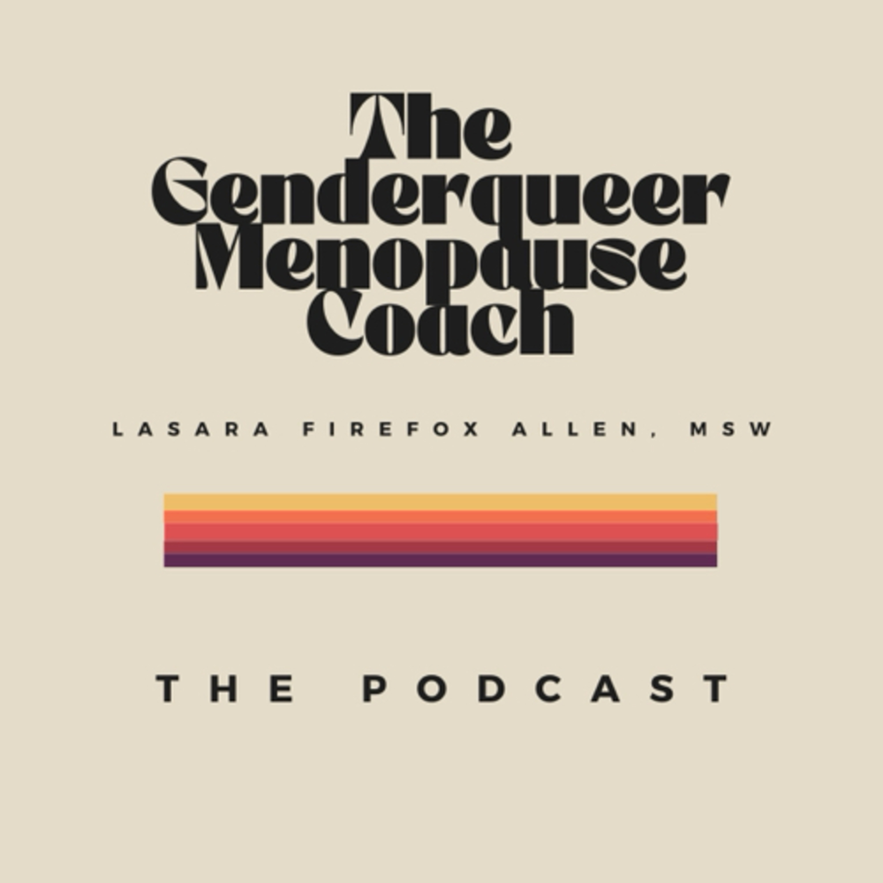 The Genderqueer Menopause Coach