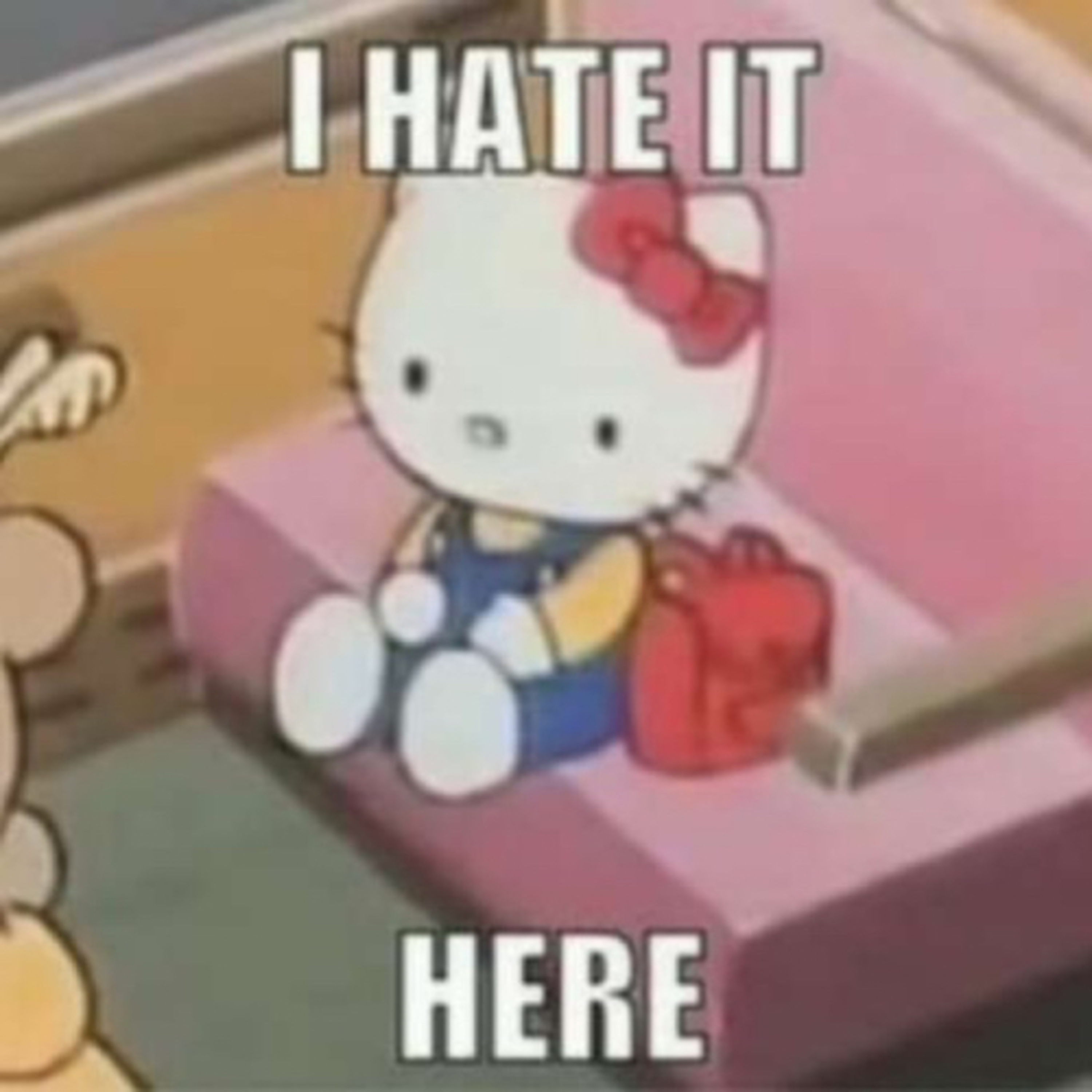 I Hate It Here