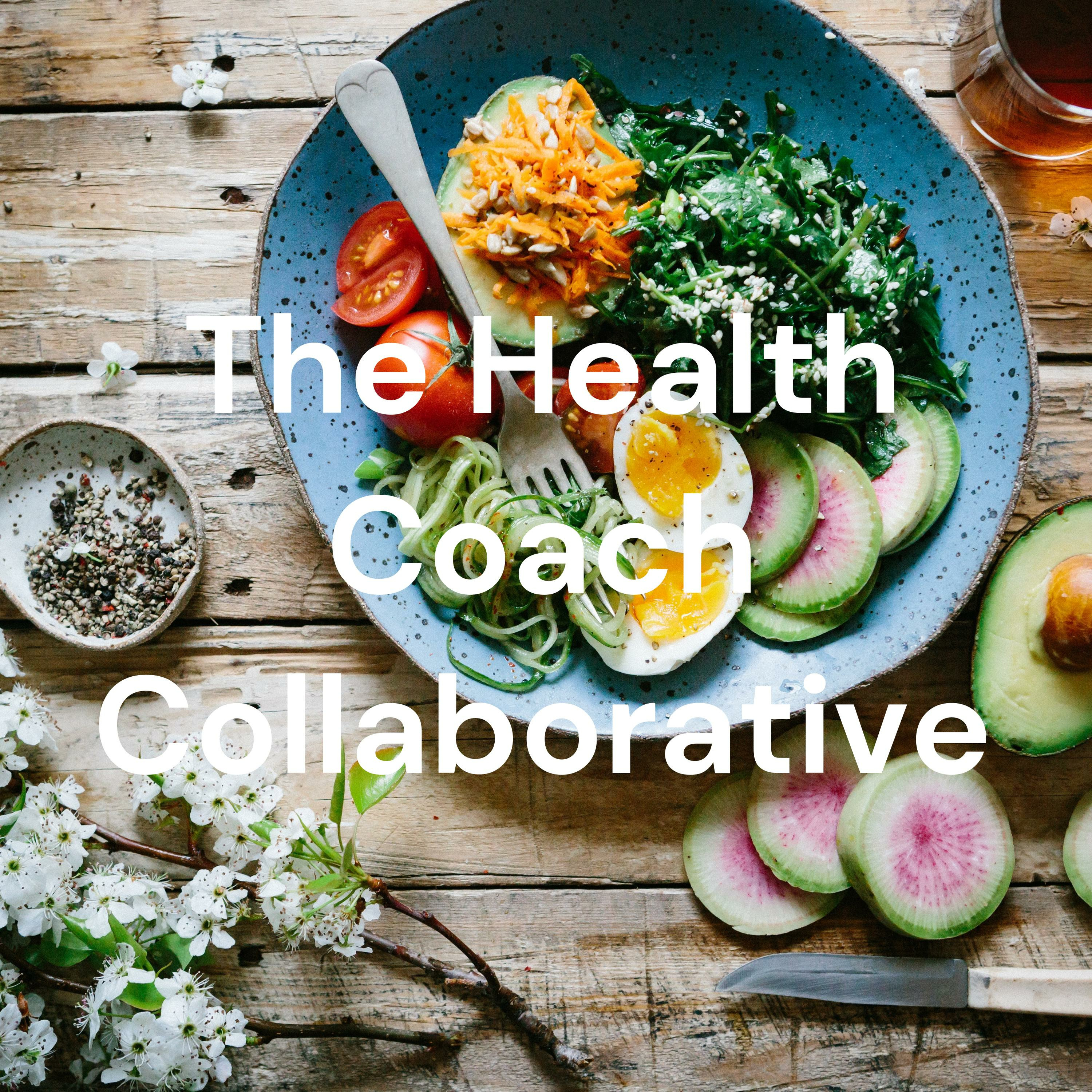 The Health Coach Collaborative podcast artwork