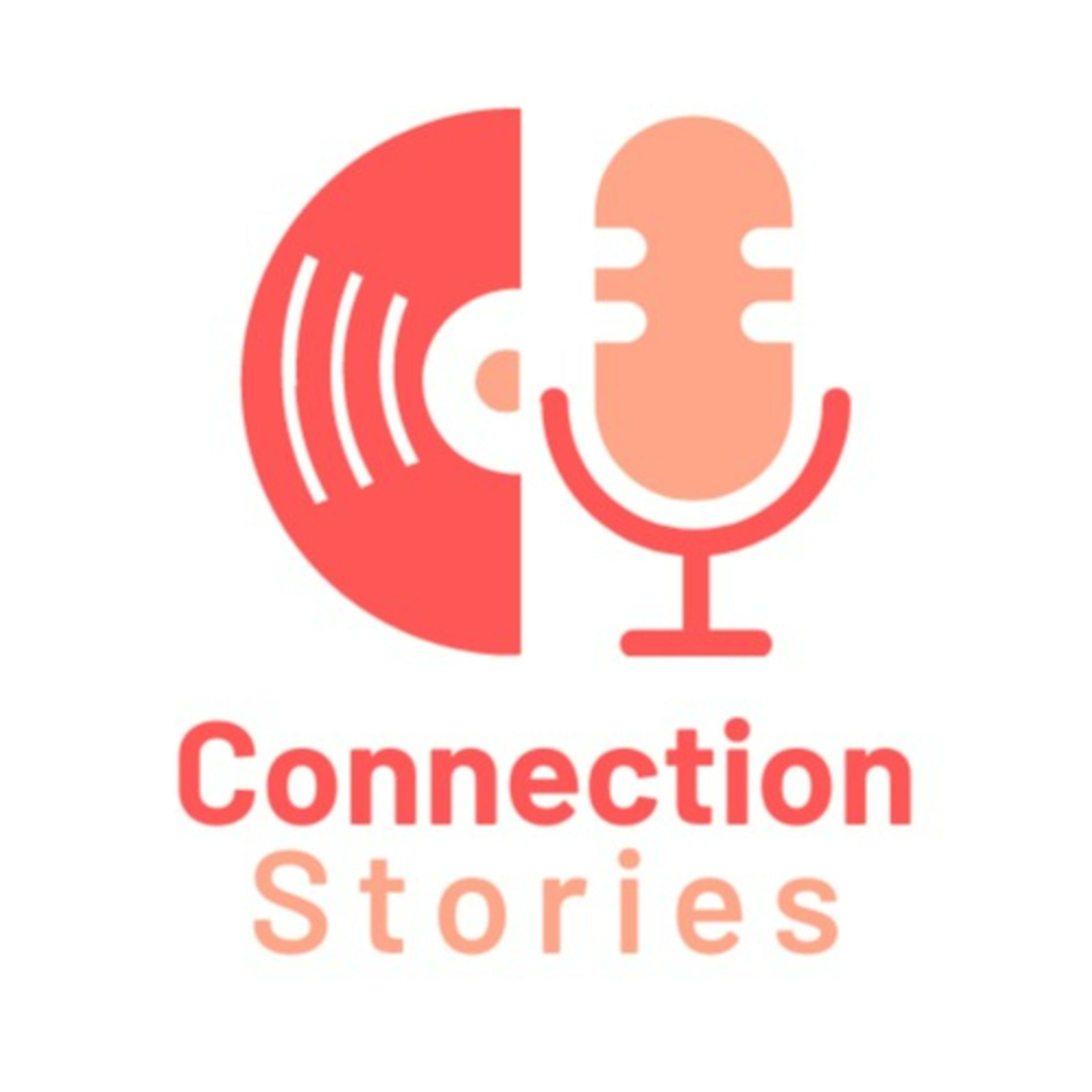 Connection Stories