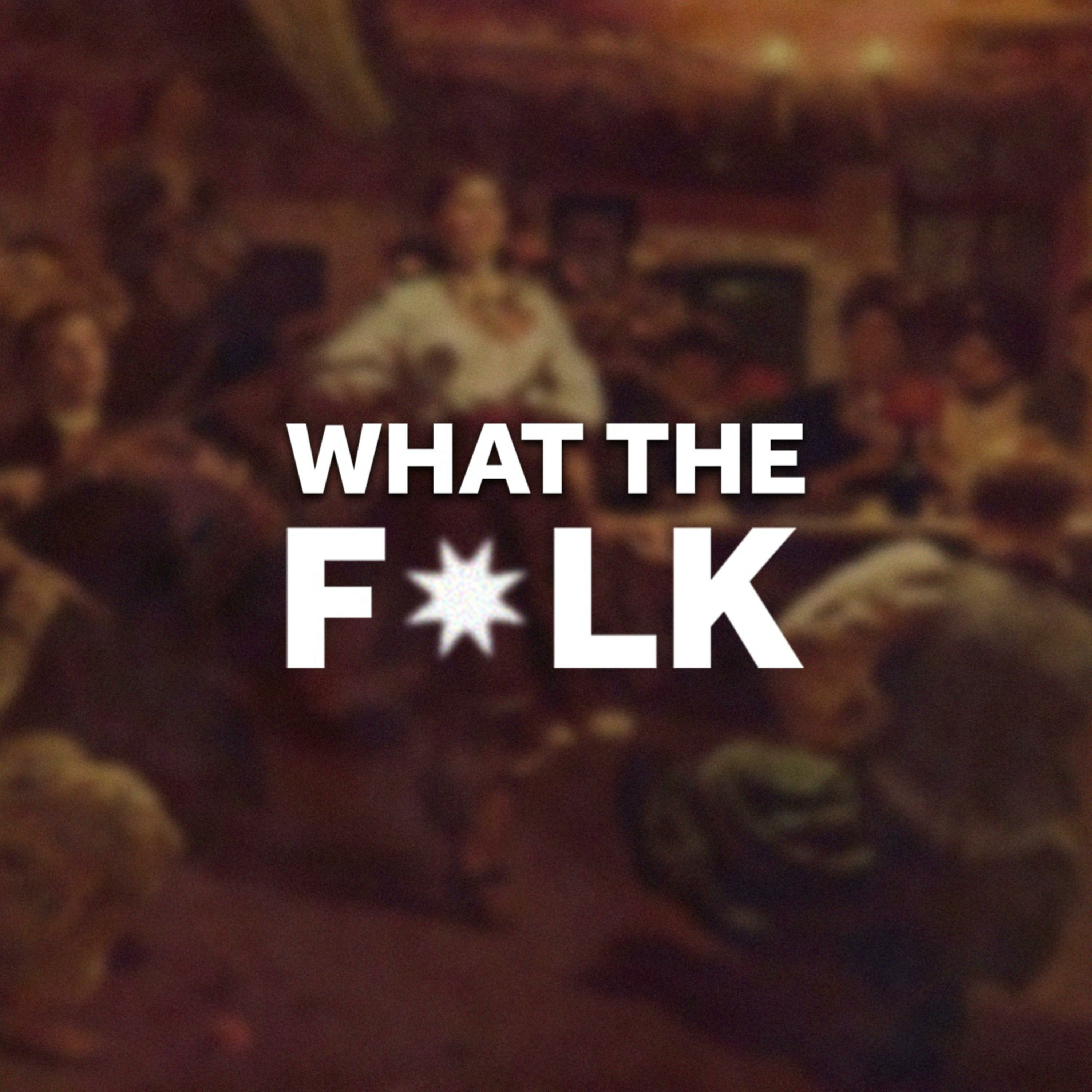 what the folk podcast artwork