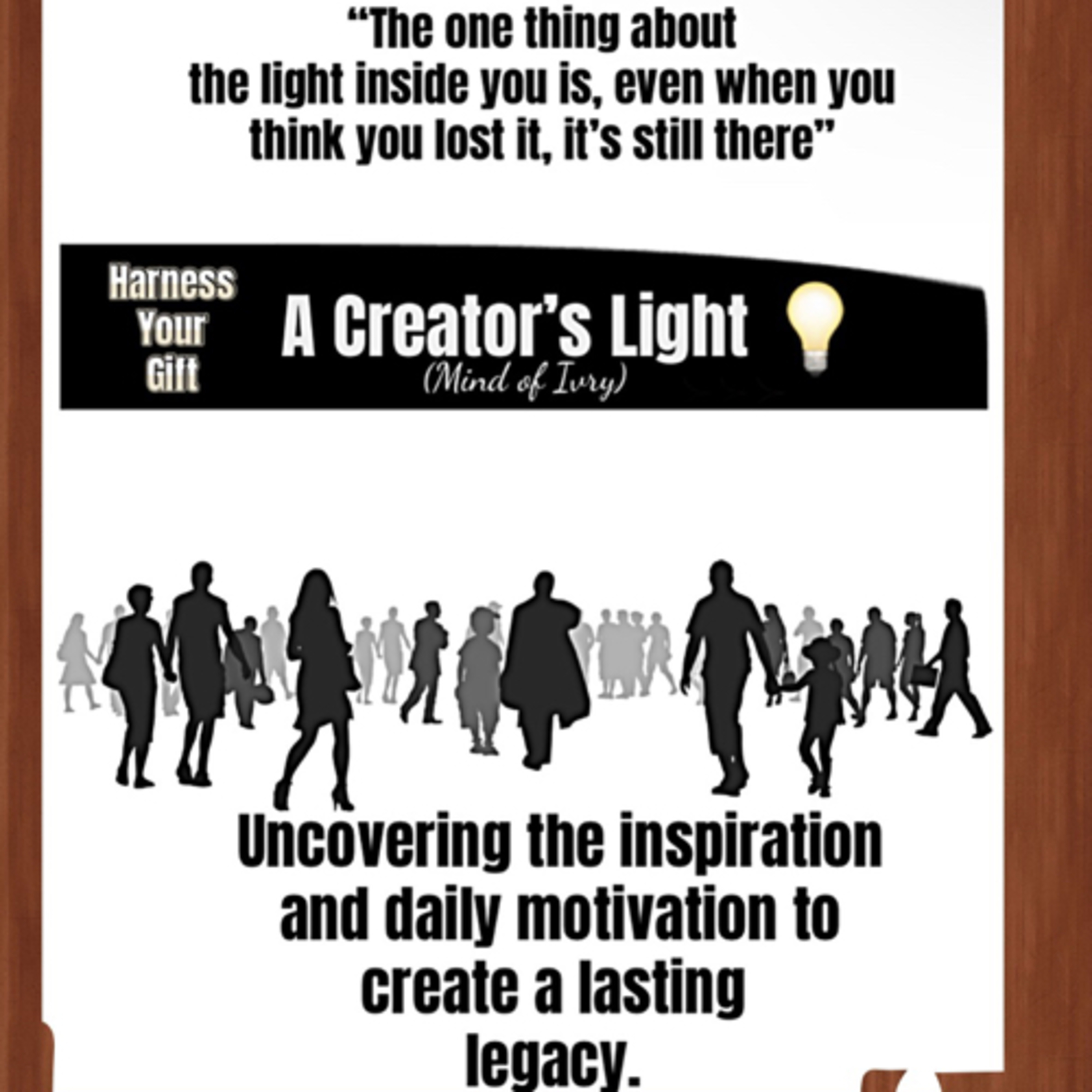 A Creator’s Light (Harness Your Gift) podcast artwork