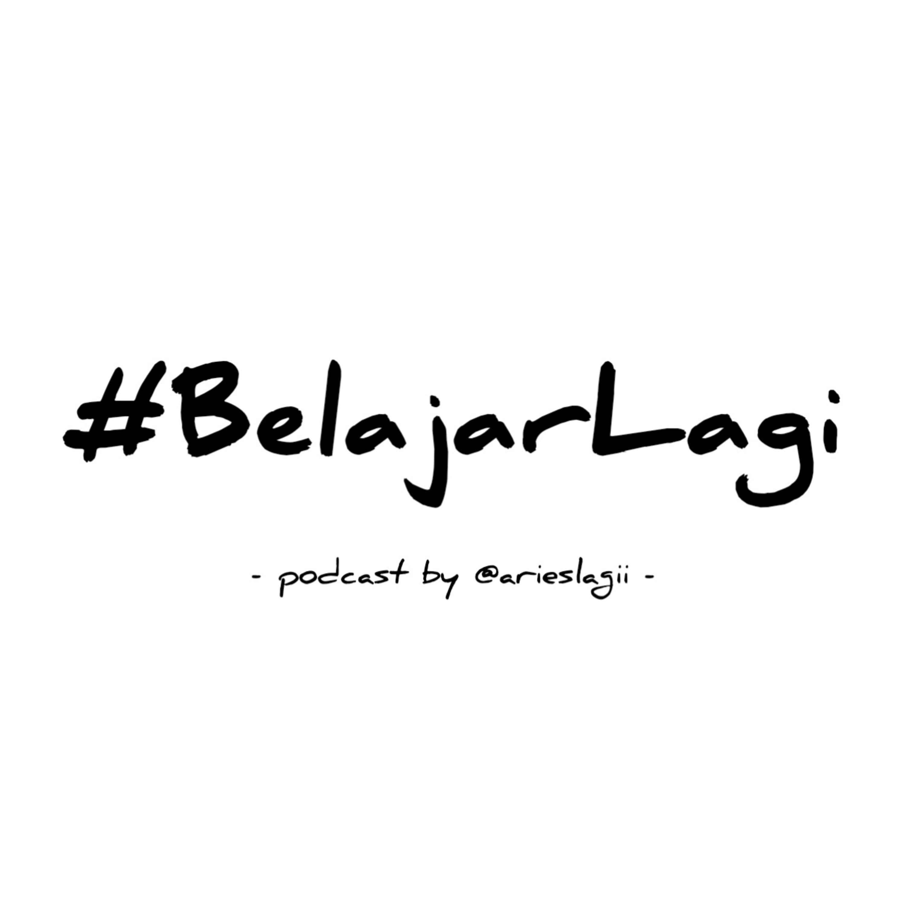 #BelajarLagi podcast artwork
