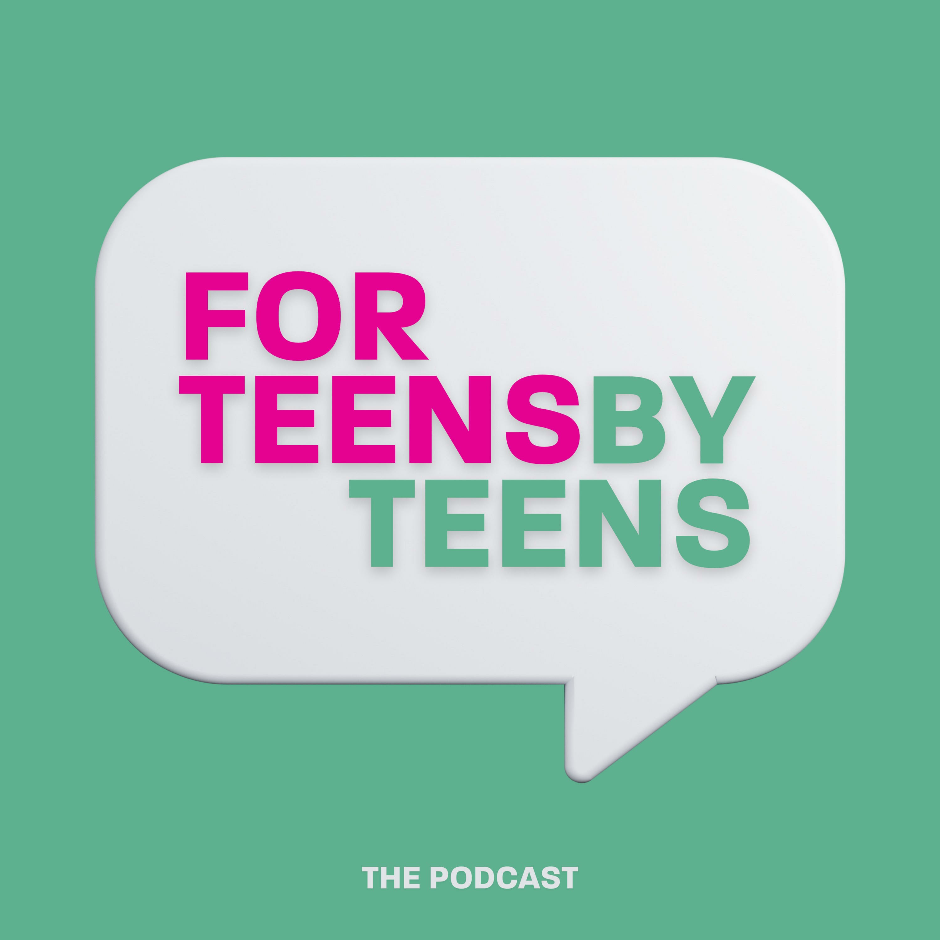 For Teens By Teens podcast artwork