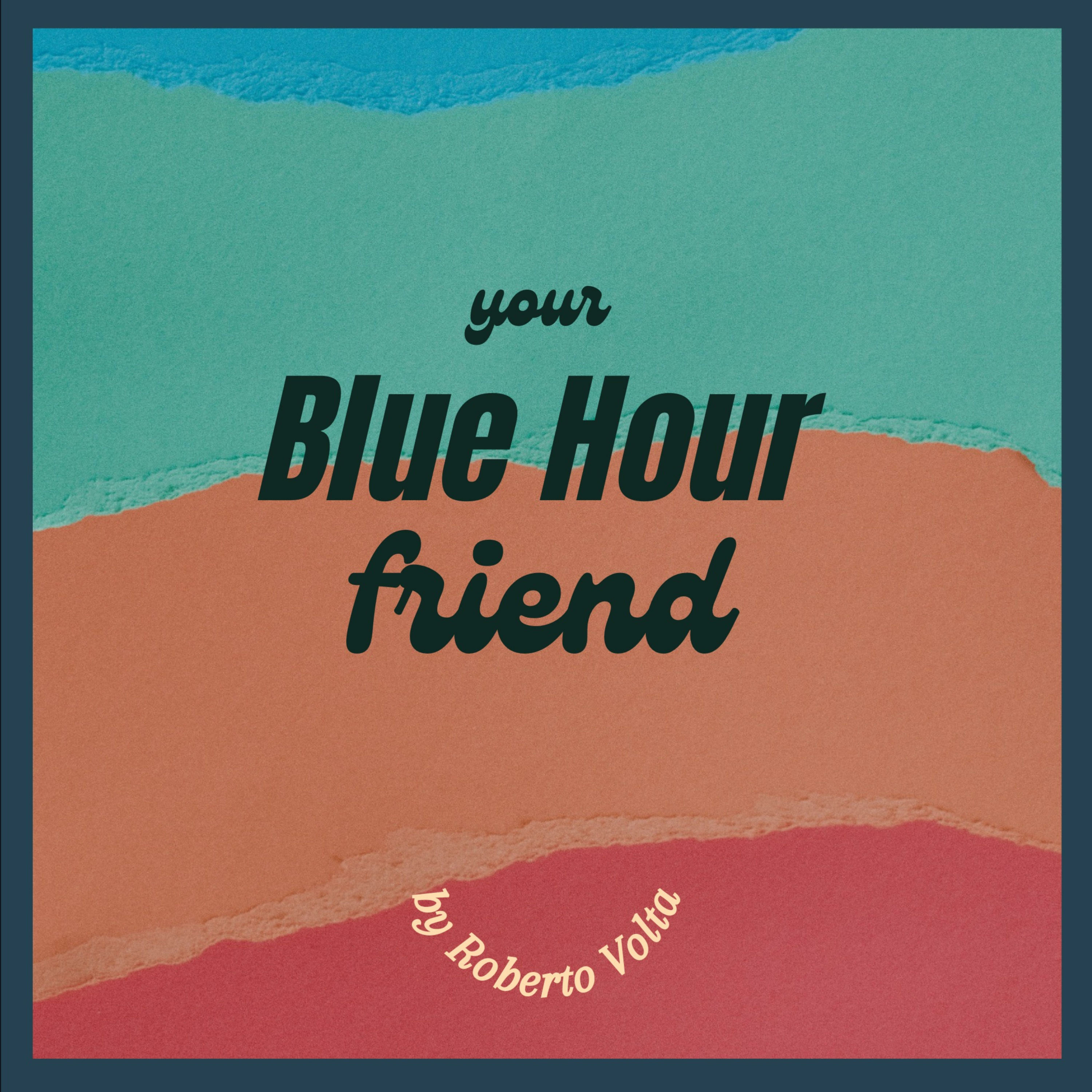 Your Blue Hour Friend podcast artwork