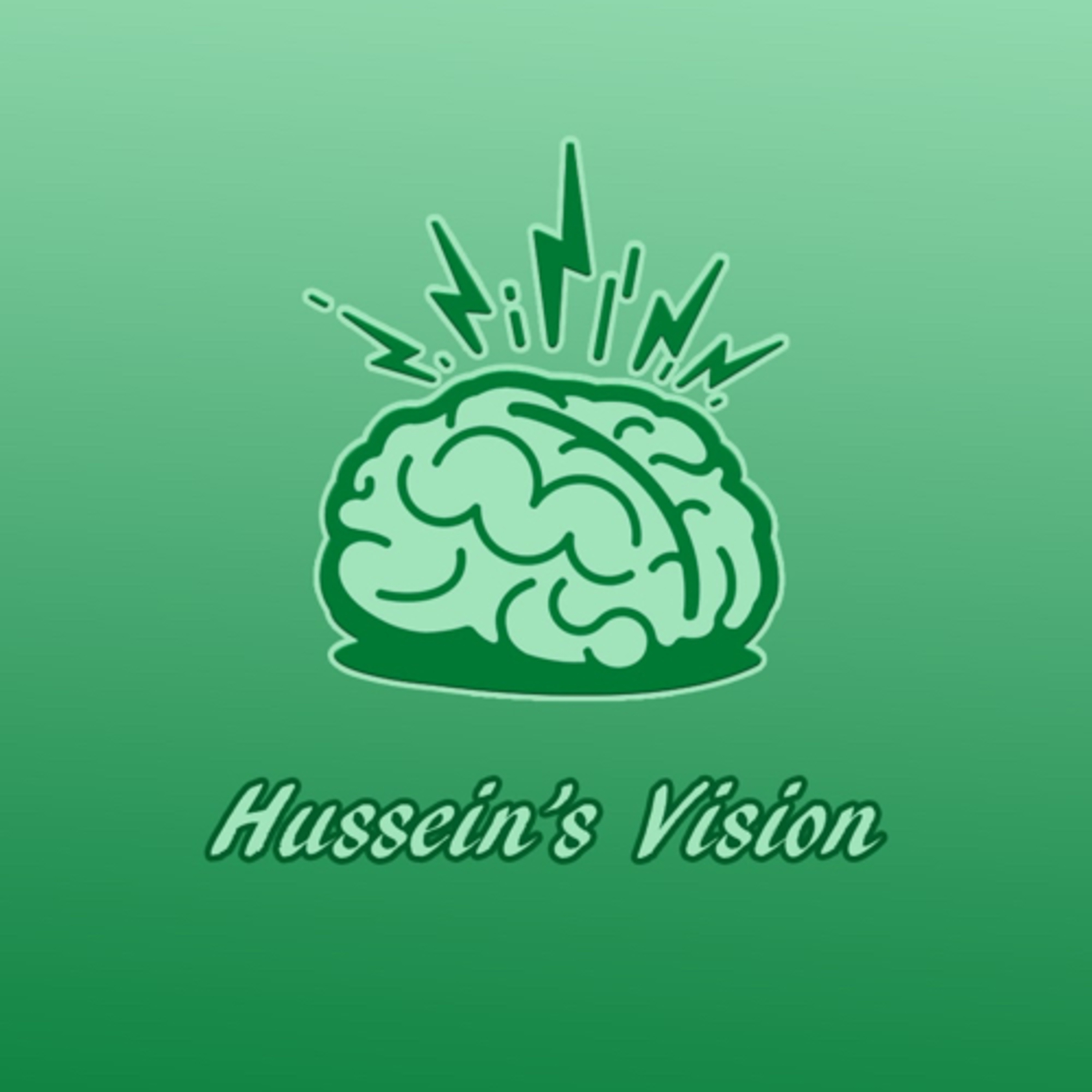 Hussein’s Vision
