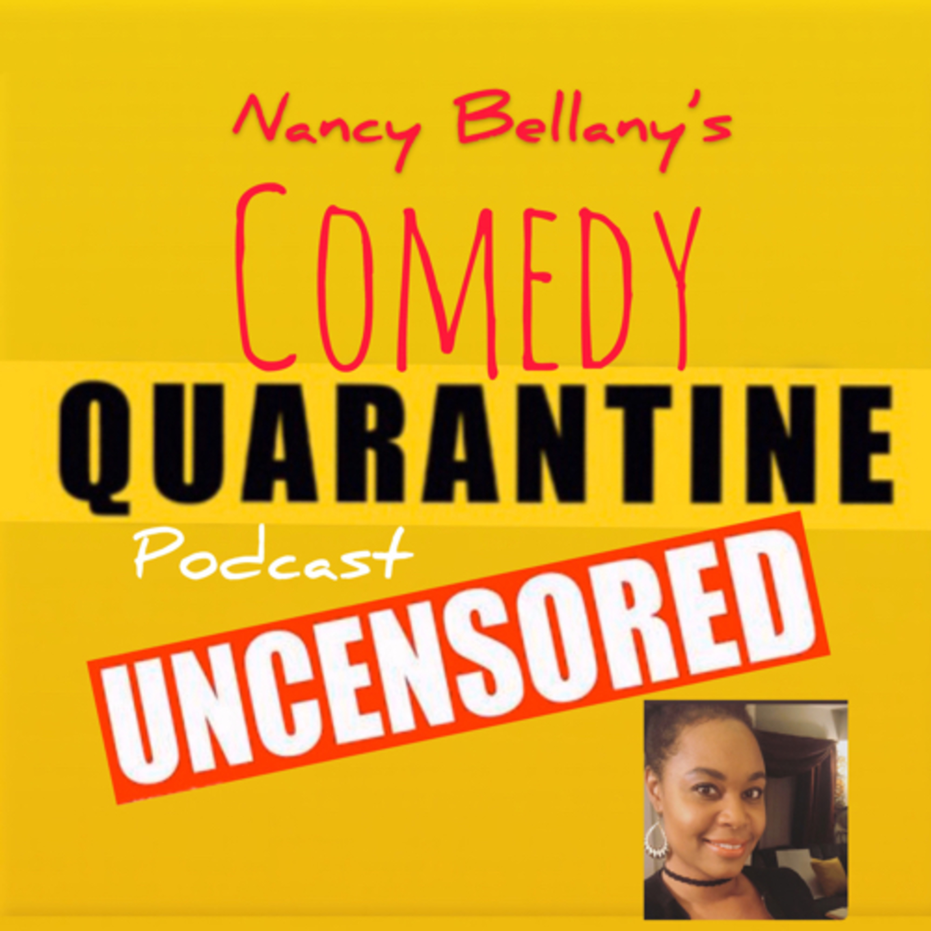  Comedy QUARANTINE Uncensored