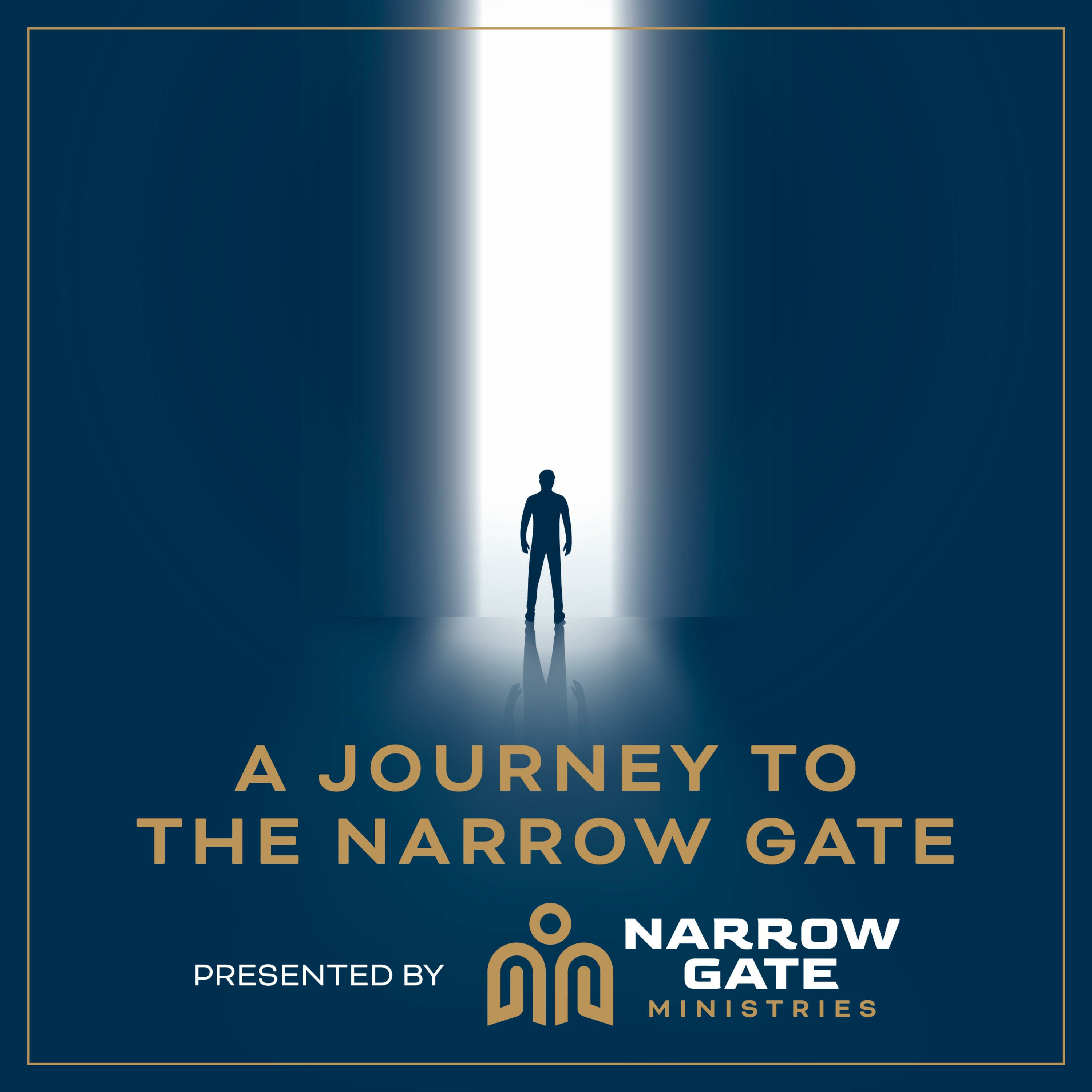A Journey To The Narrow Gate