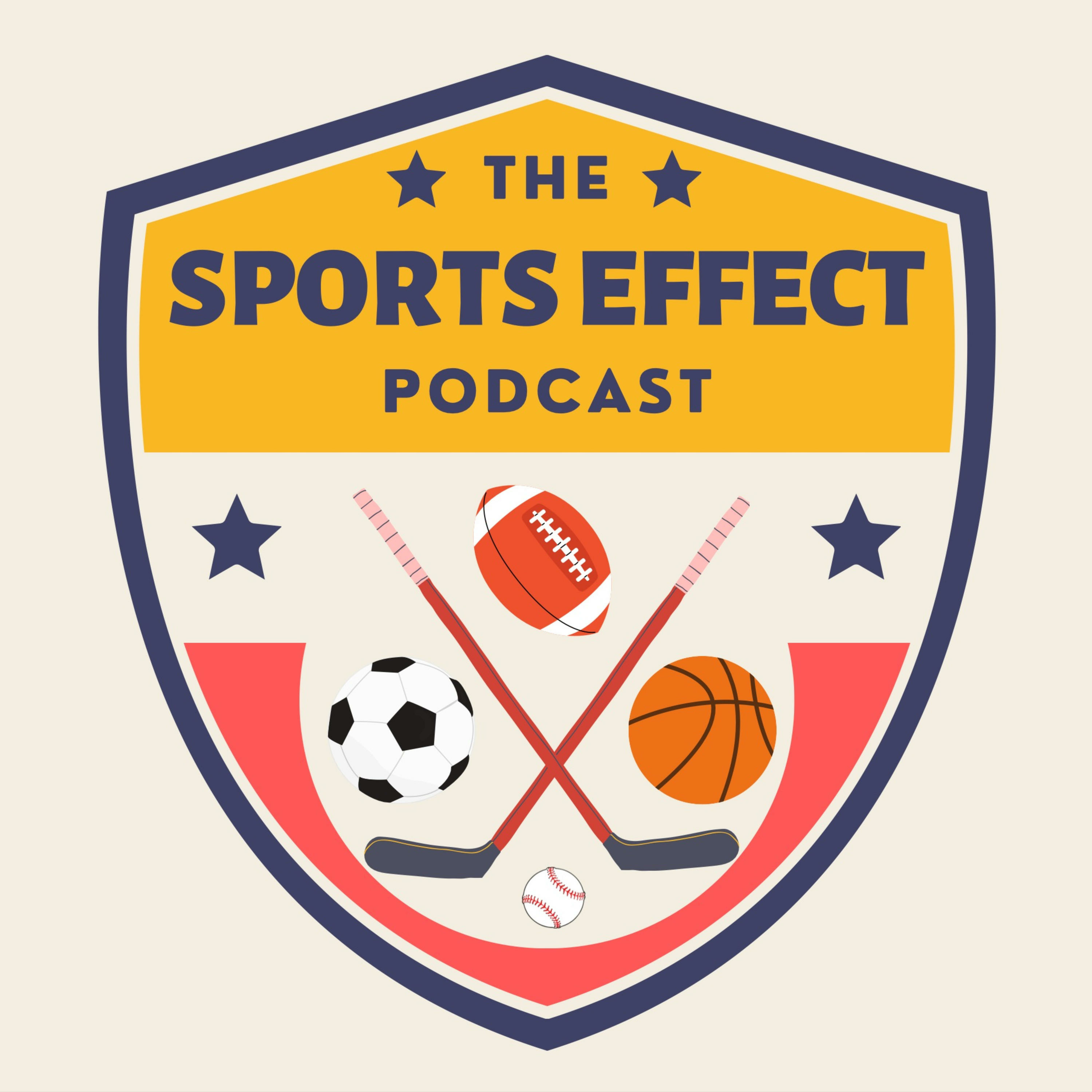 The Sports Effect Podcast