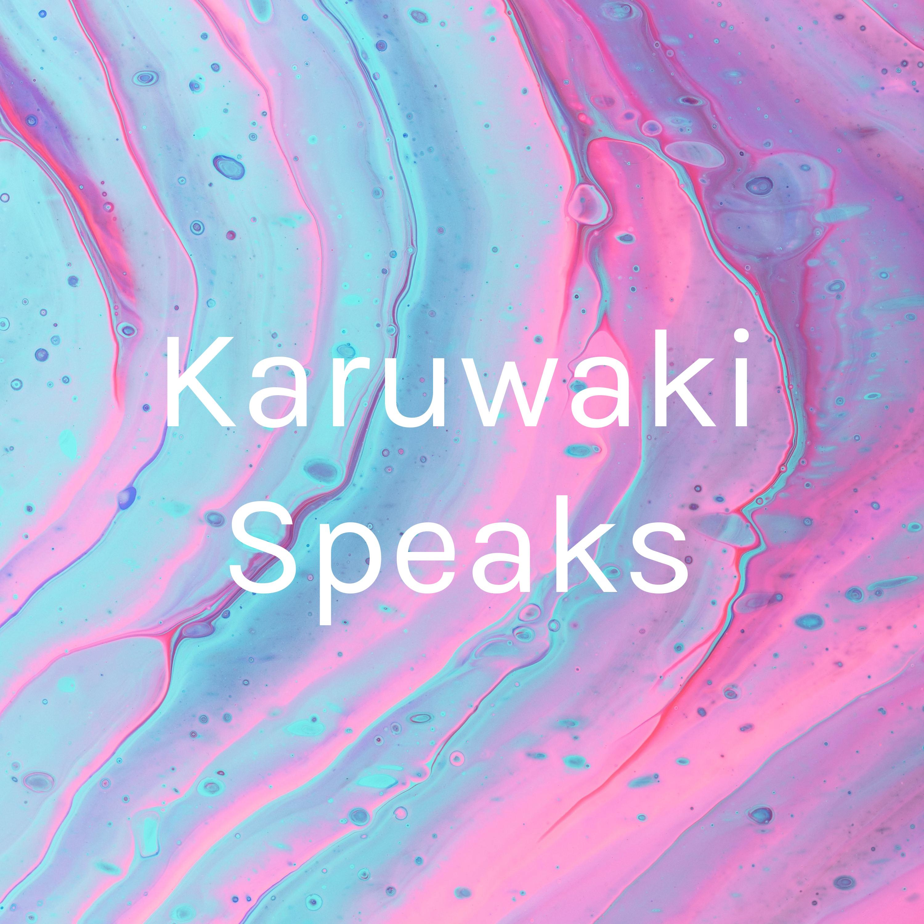 Karuwaki Speaks podcast artwork