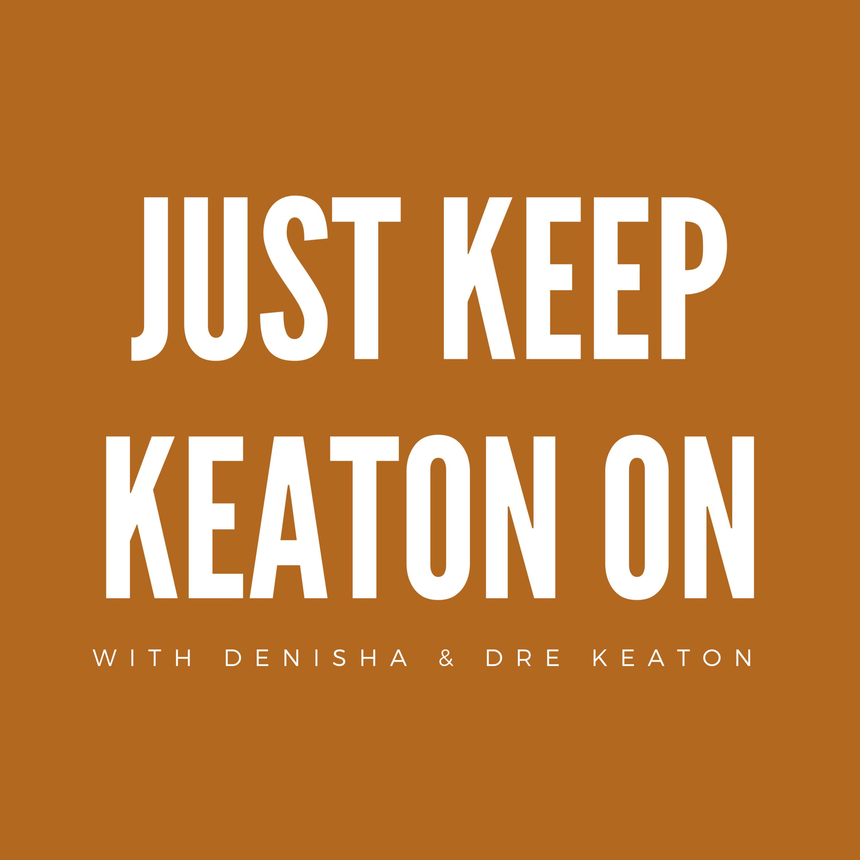 Just Keep Keaton On podcast artwork