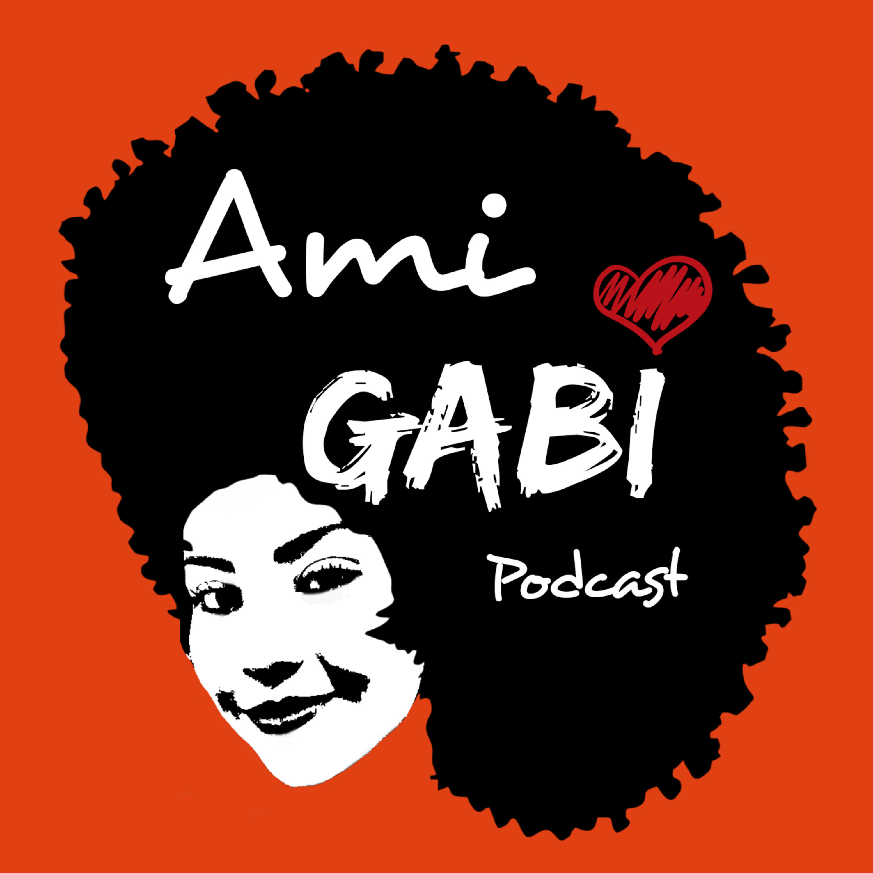 AmiGabi Podcast