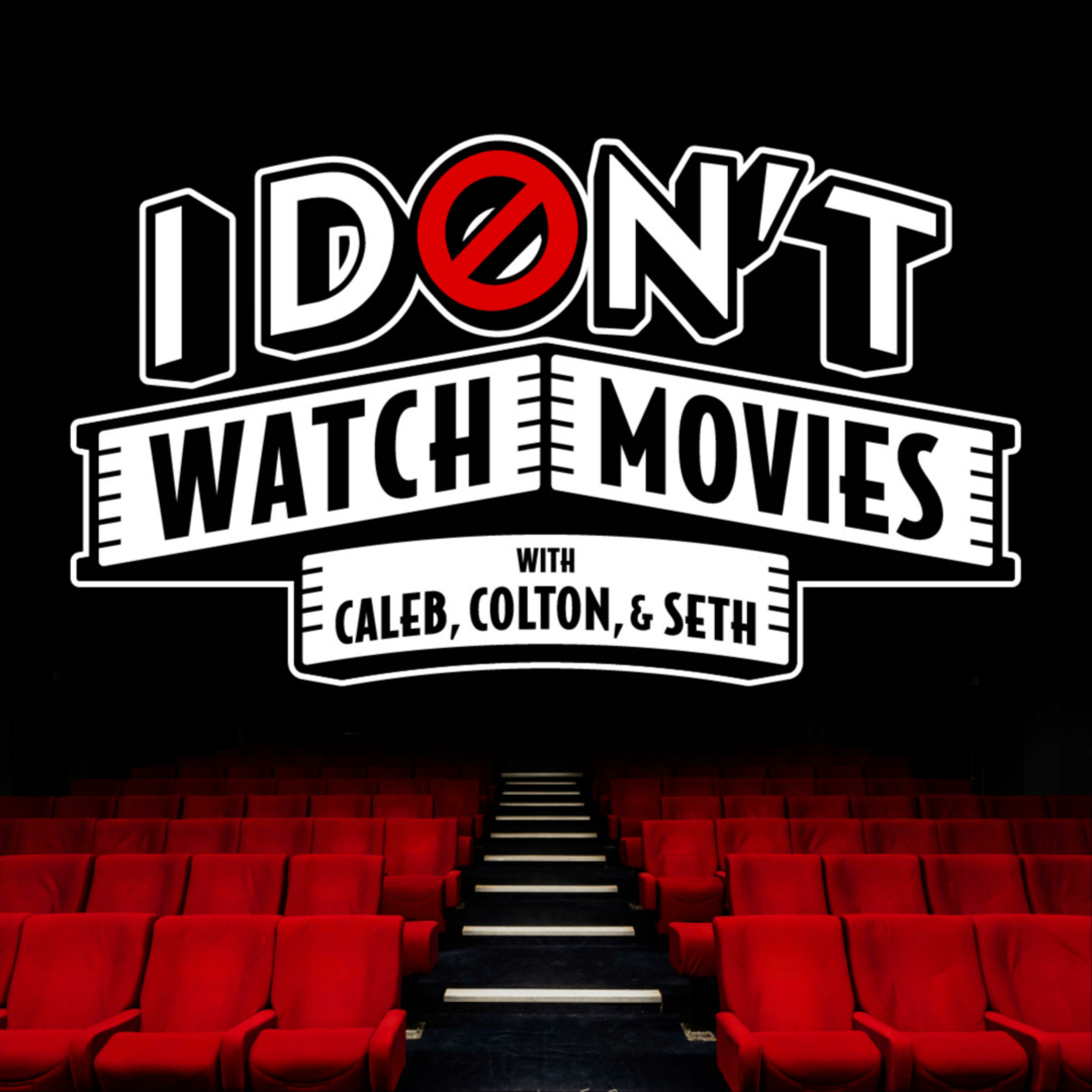 I Don\'t Watch Movies