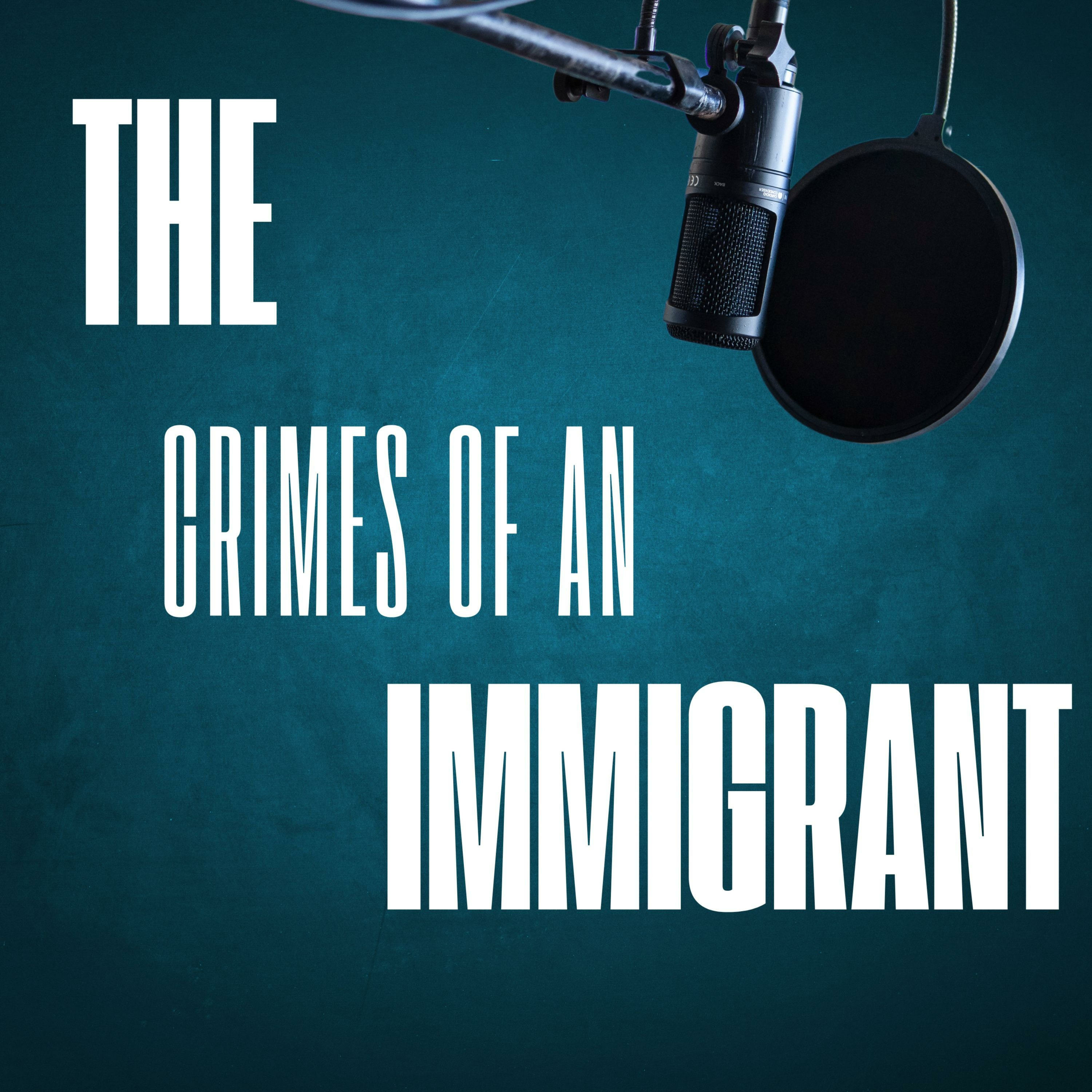 The Crimes of an Immigrant cover art