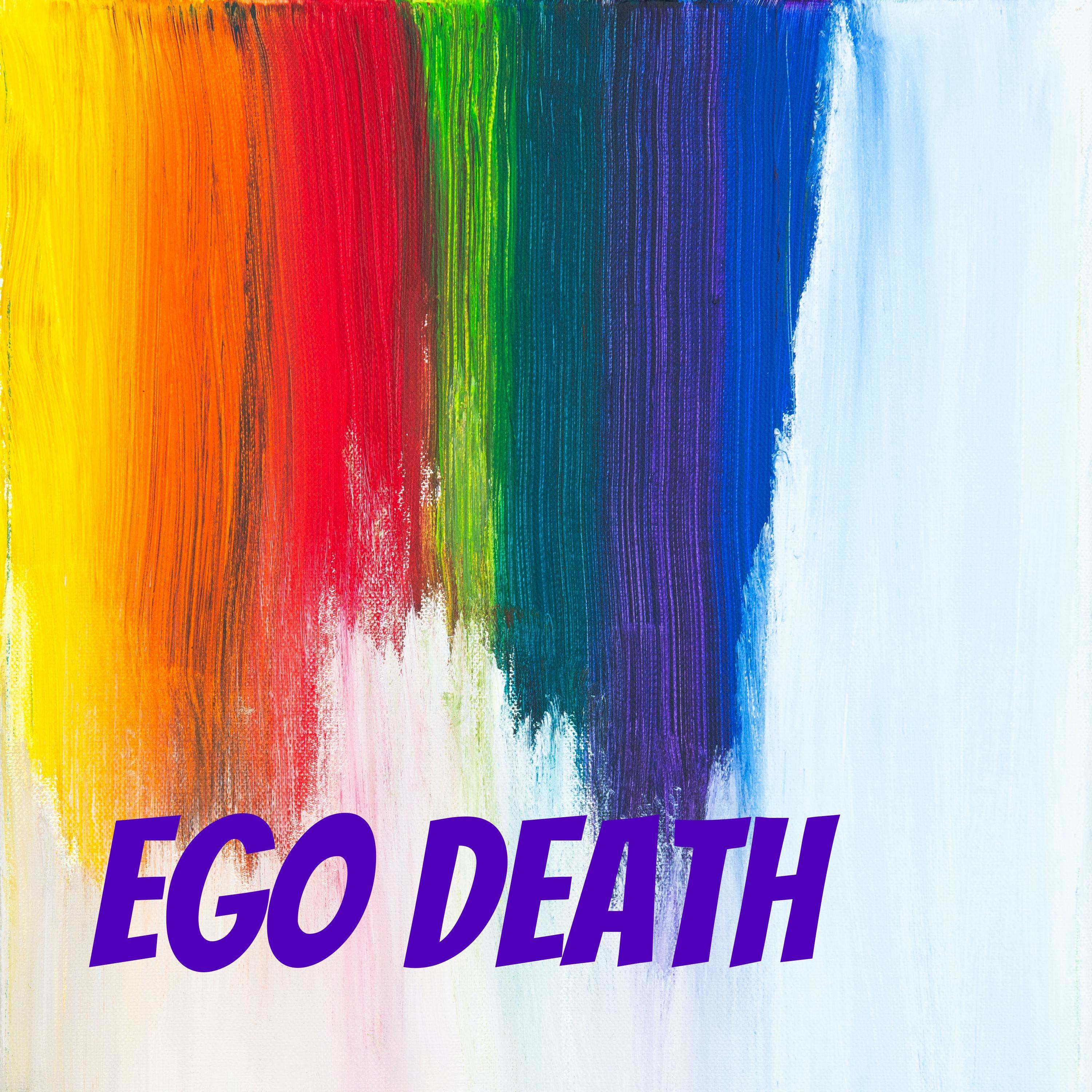 Ego Death 