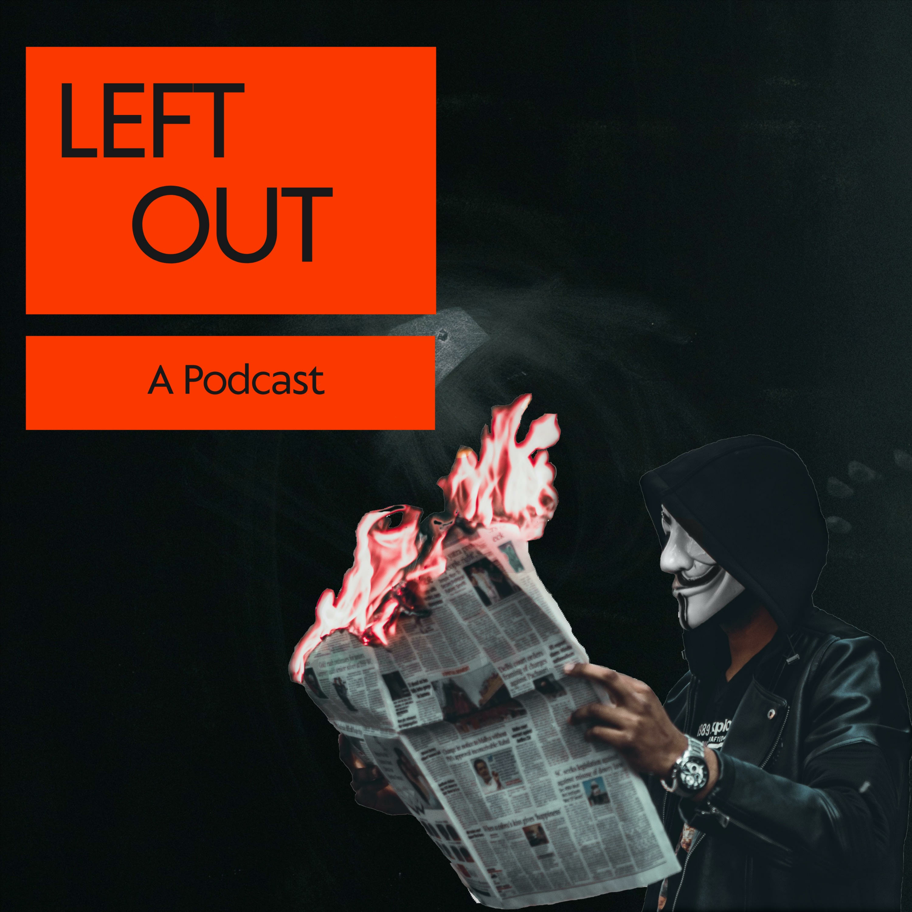 The Left Out Pod