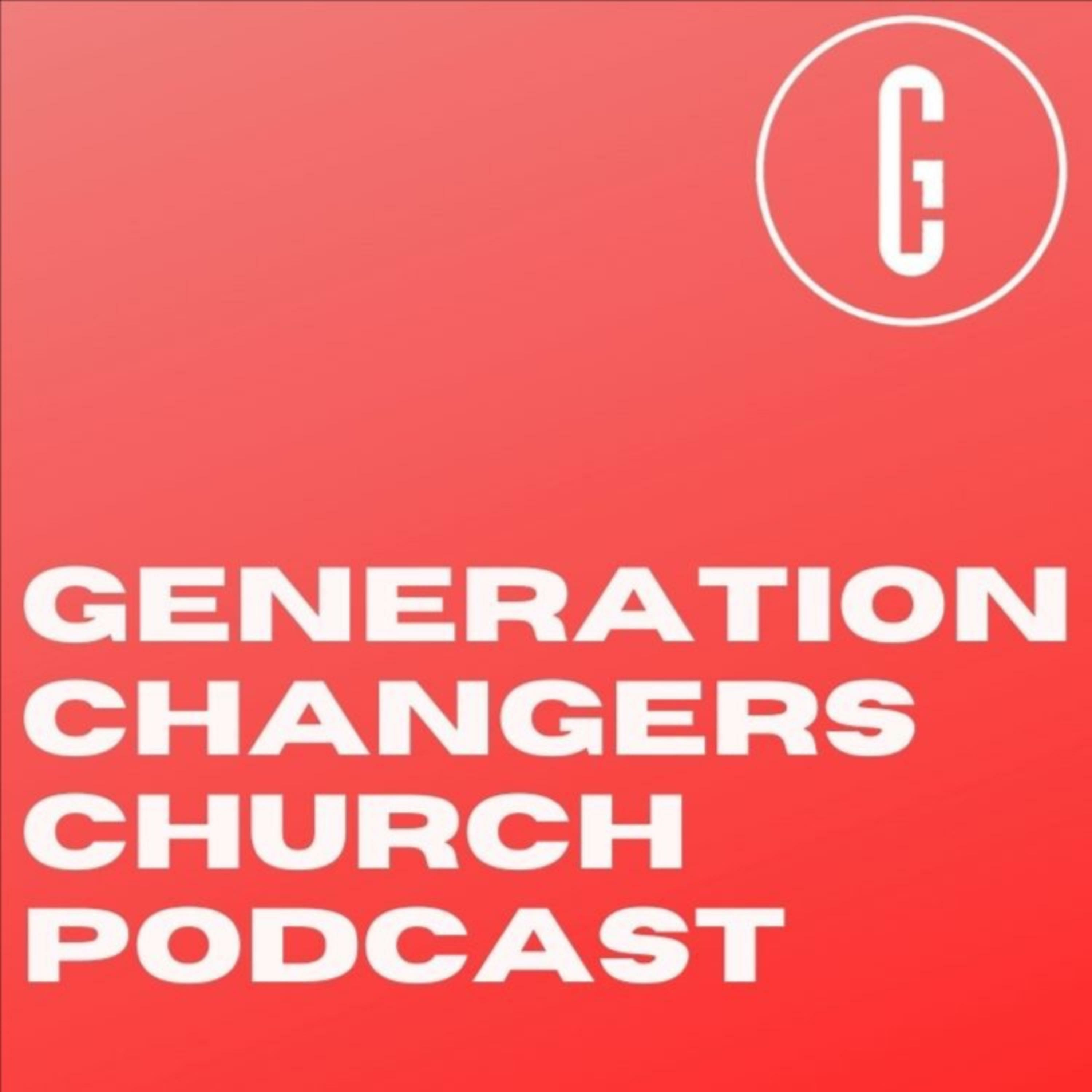 Generation Changers Church