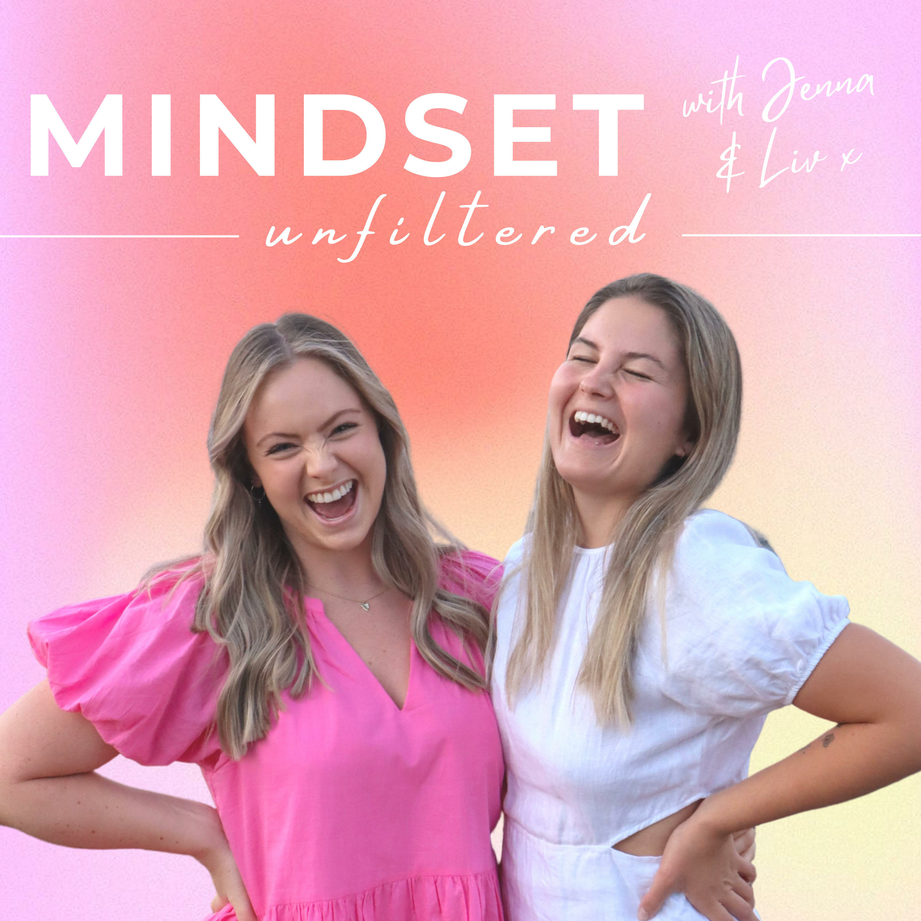 Mindset Unfiltered