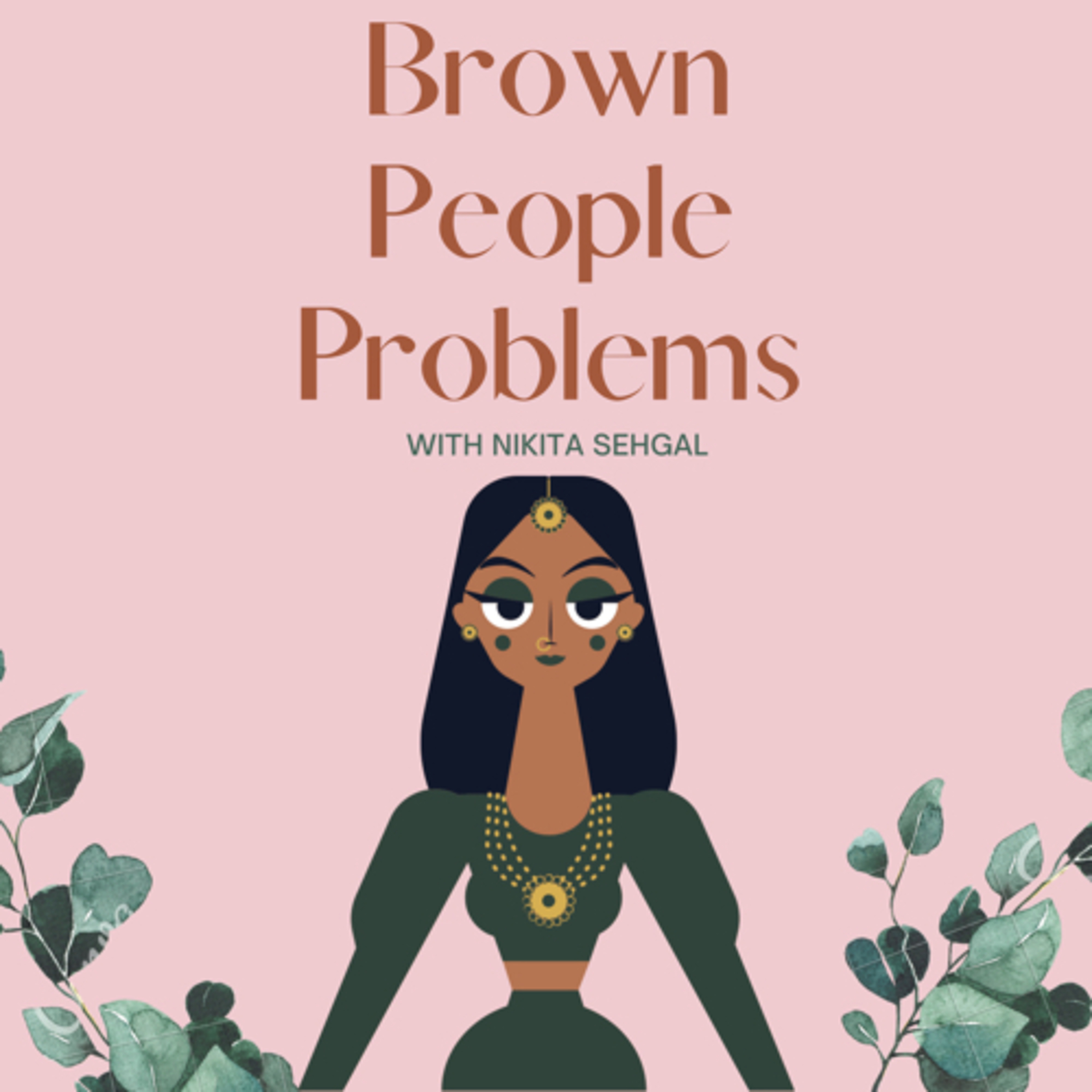 Brown People Problems