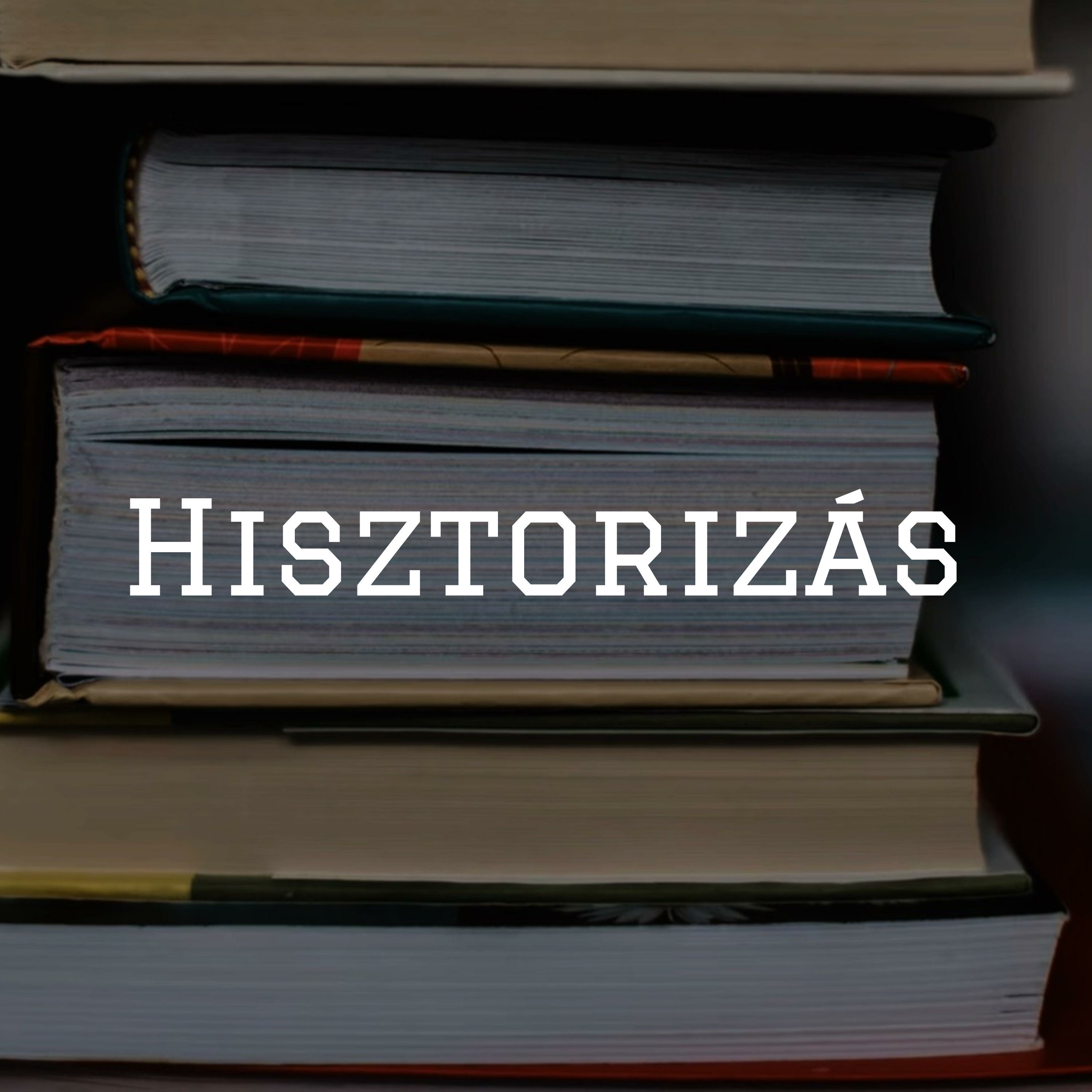 Hisztorizás - podcast a történelemtanításról podcast artwork