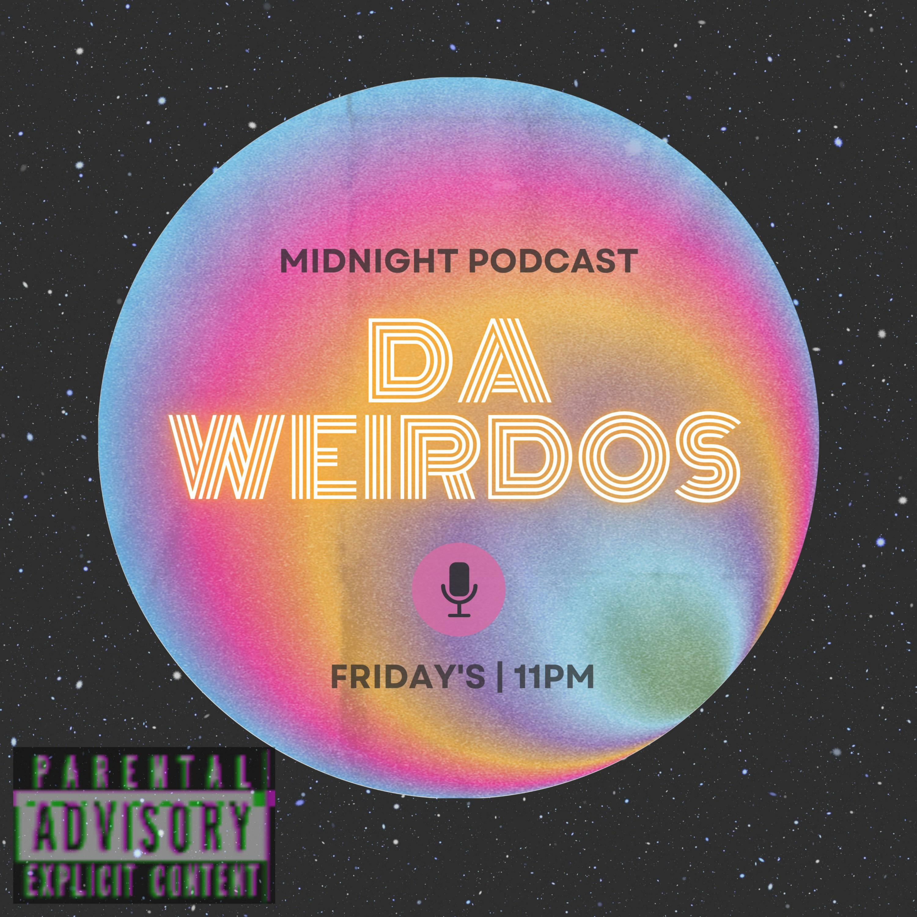 DA WEIRDOS! • A podcast on Spotify for Podcasters