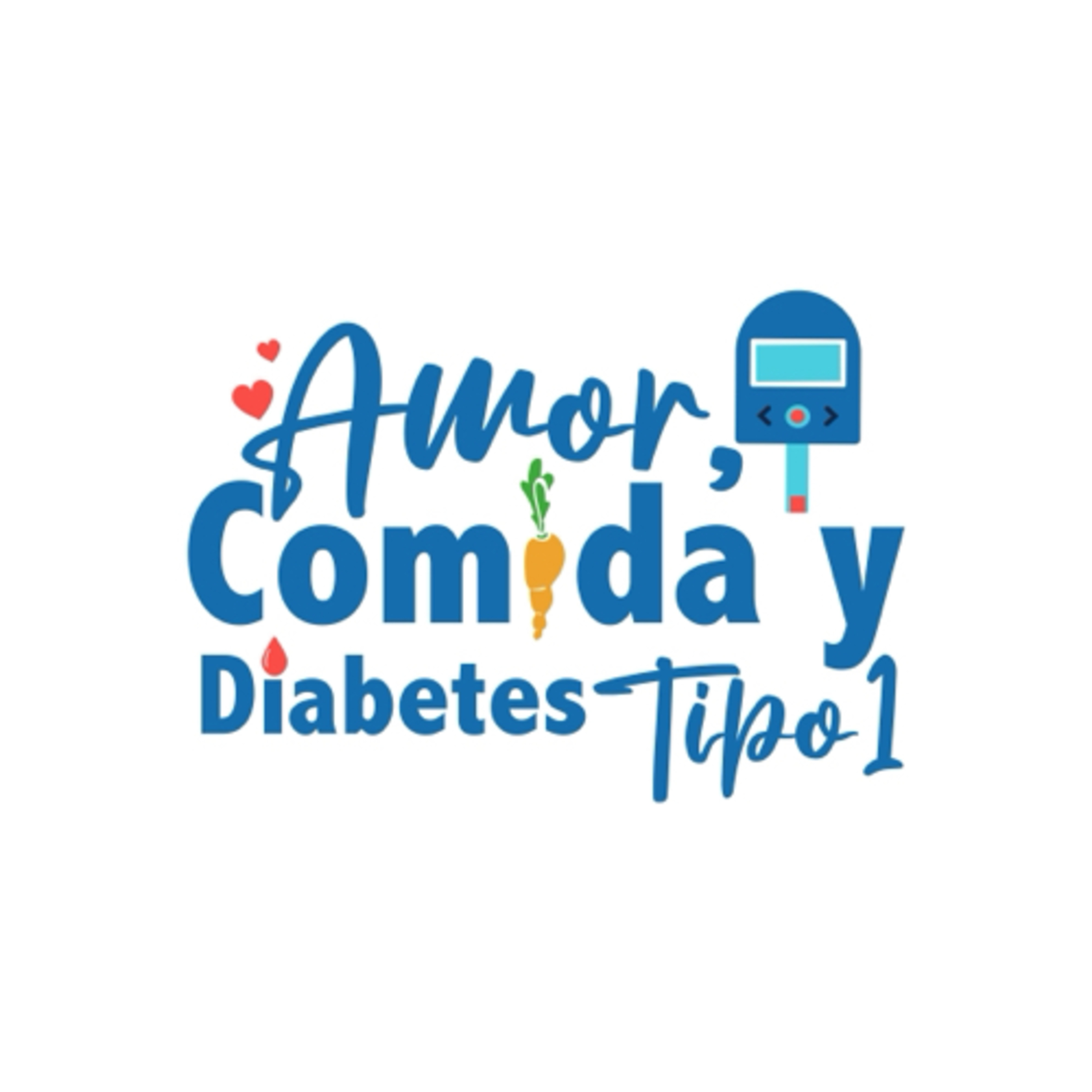 Amor, Comida y Diabetes Tipo 1