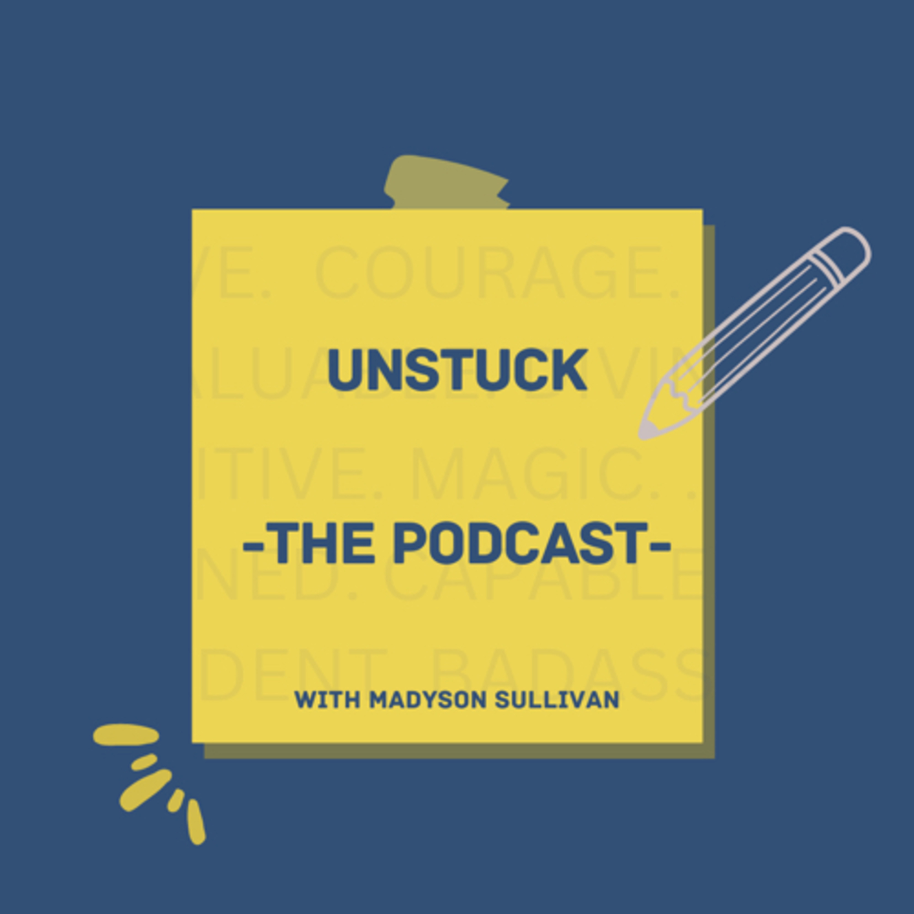 Unstuck -The Podcast- podcast artwork