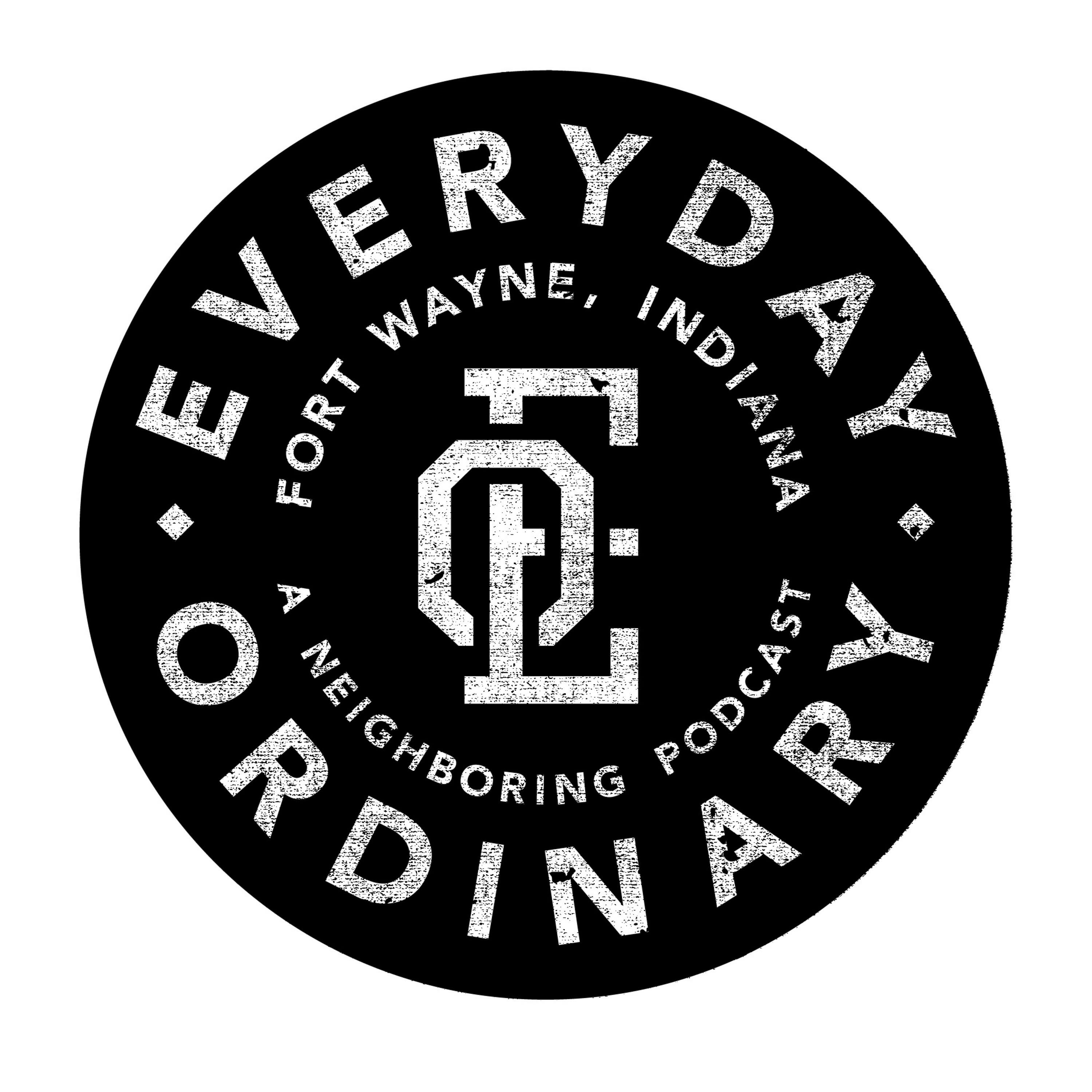 Everyday Ordinary: A Neighboring Podcast