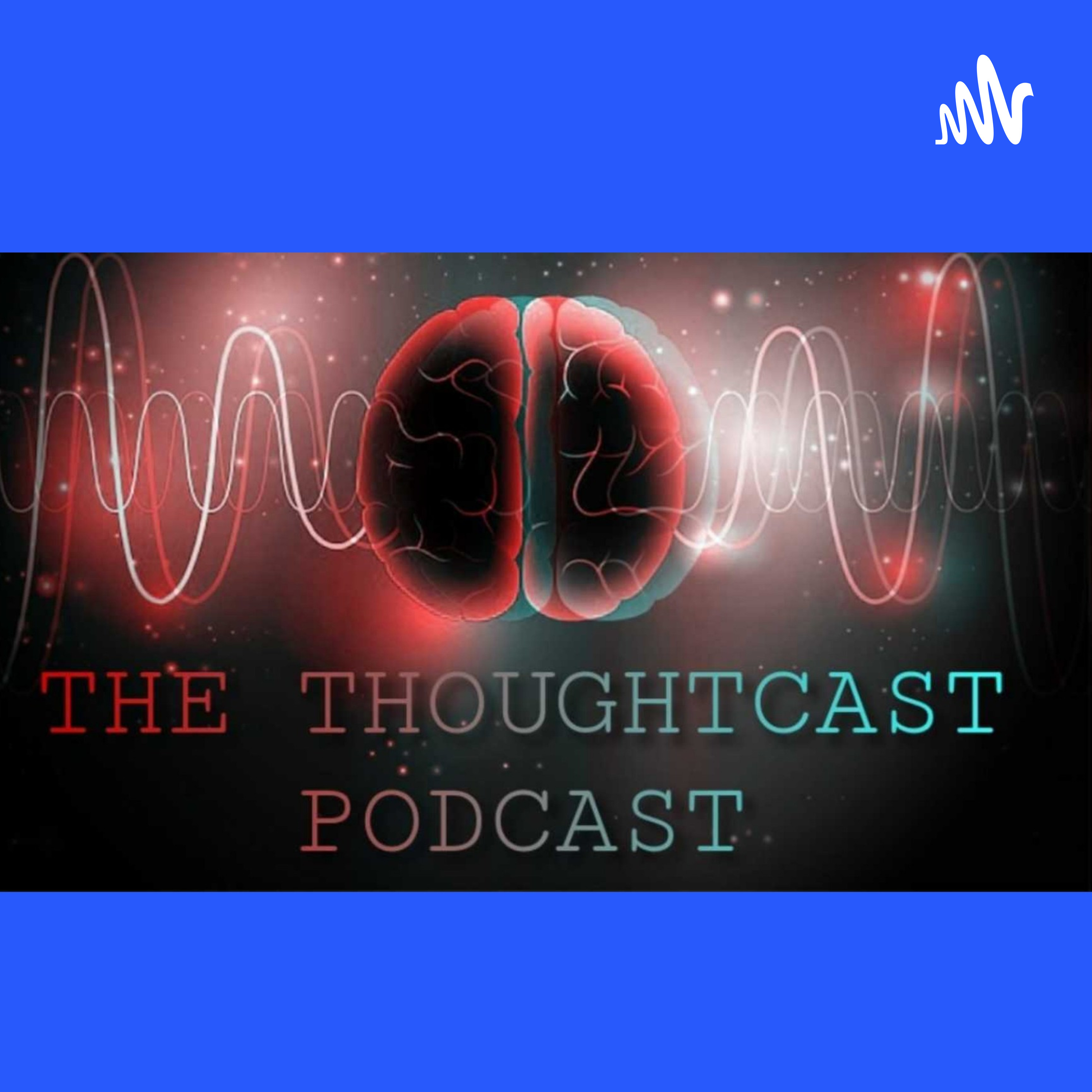 TheThoughtcastPodcast podcast artwork