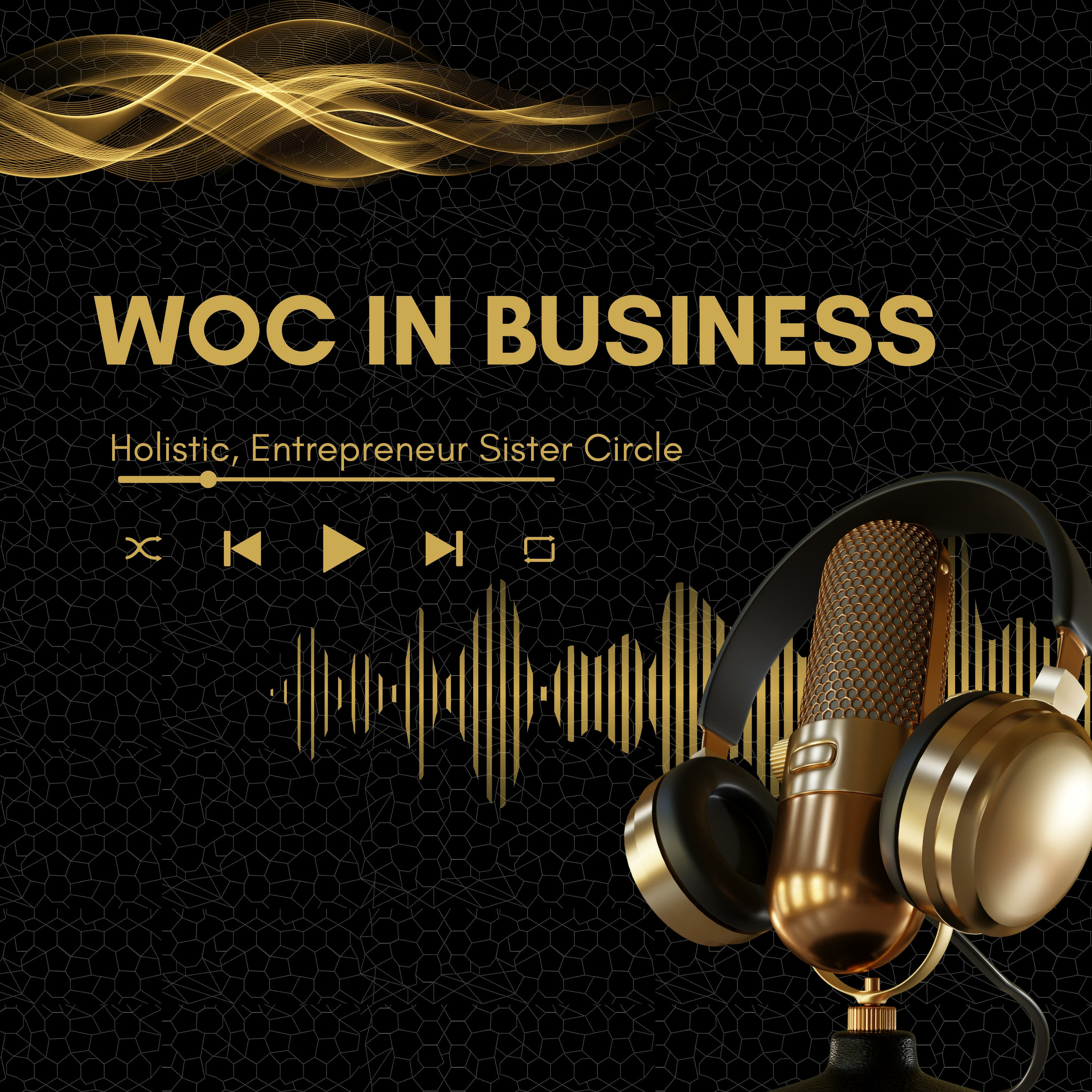 Women of Color in Business (WOCIB) - A Top Podcast for Black Women Entrepreneurs w/Radical Self-Love