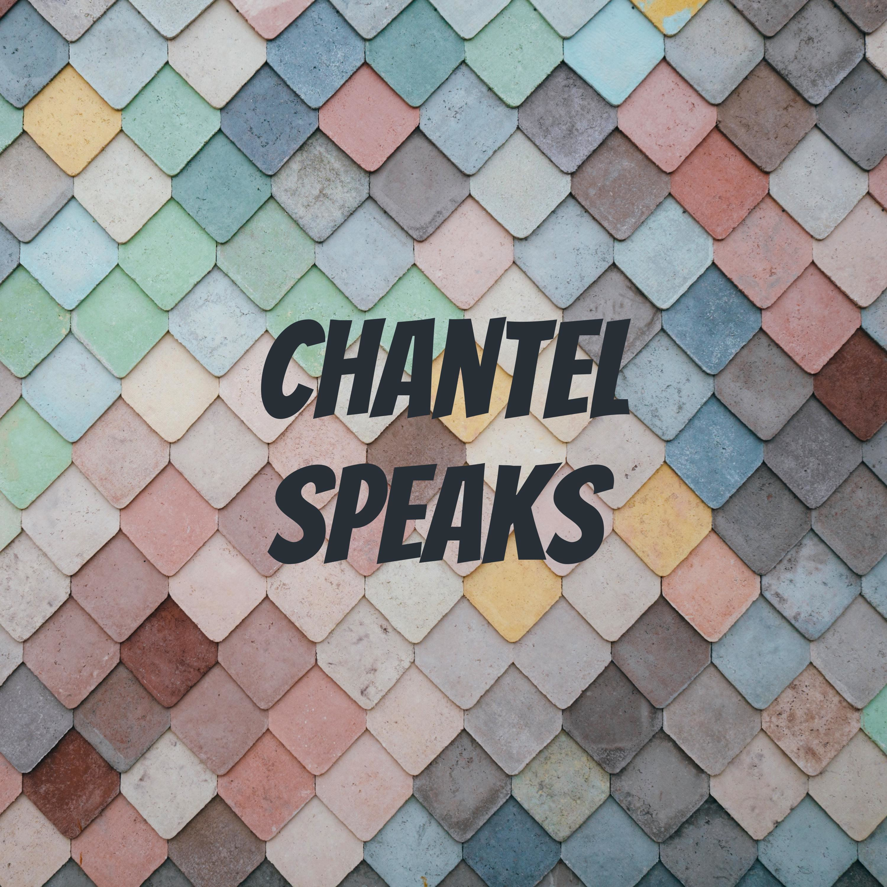 Chantel speaks