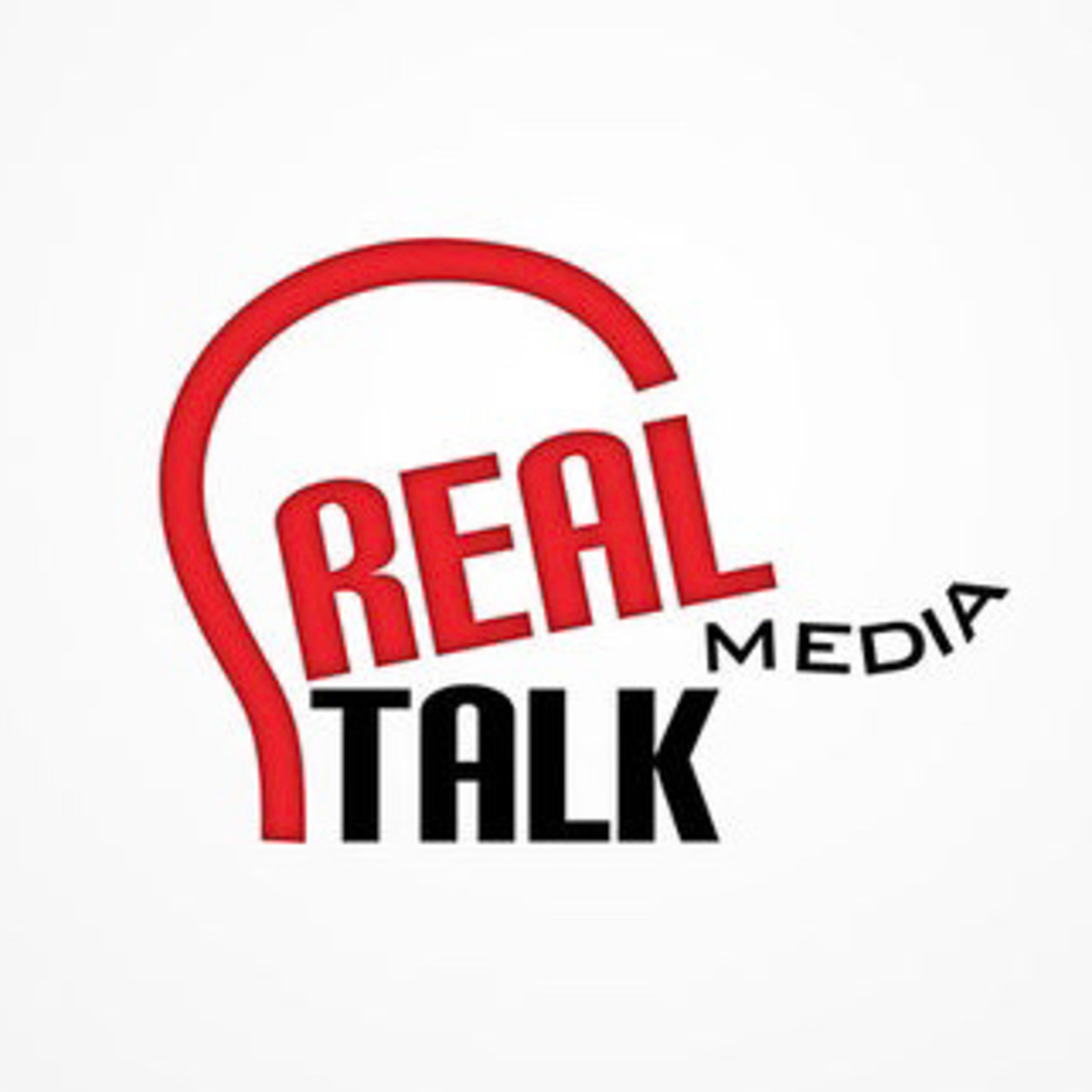 The Real Talk Media Podcast podcast artwork