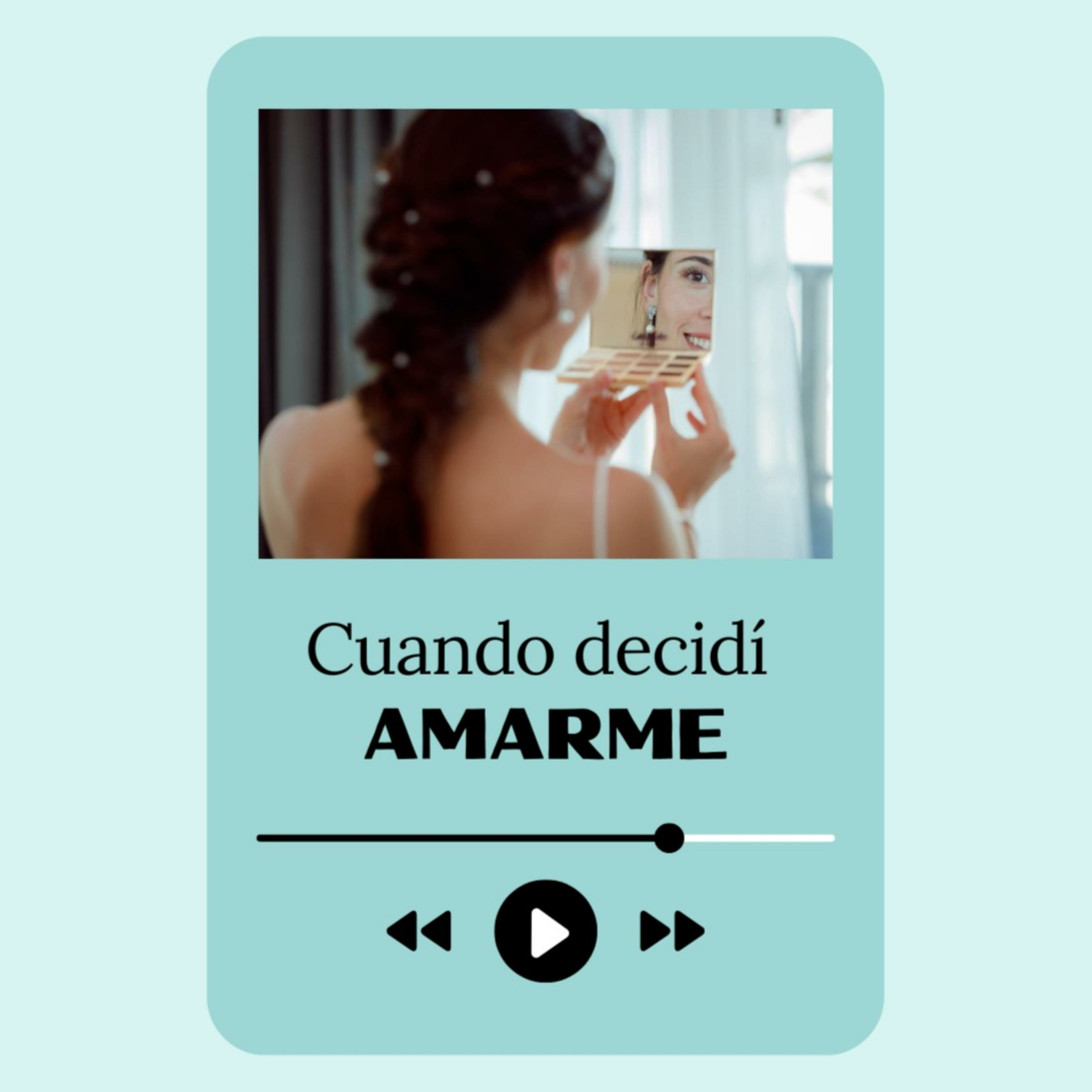 Cuando decidí AMARME
